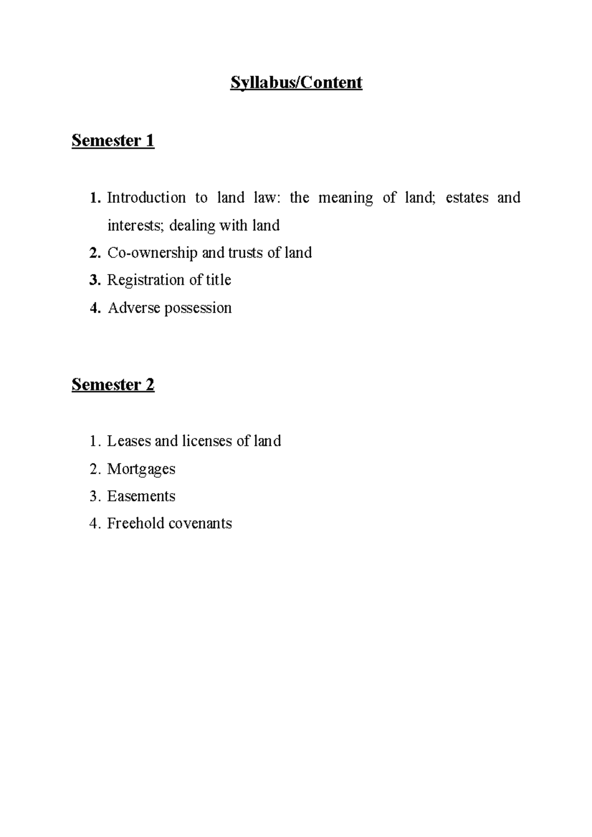 Land Law 1 Summary Syllabus/Content Semester 1 1. Introduction to