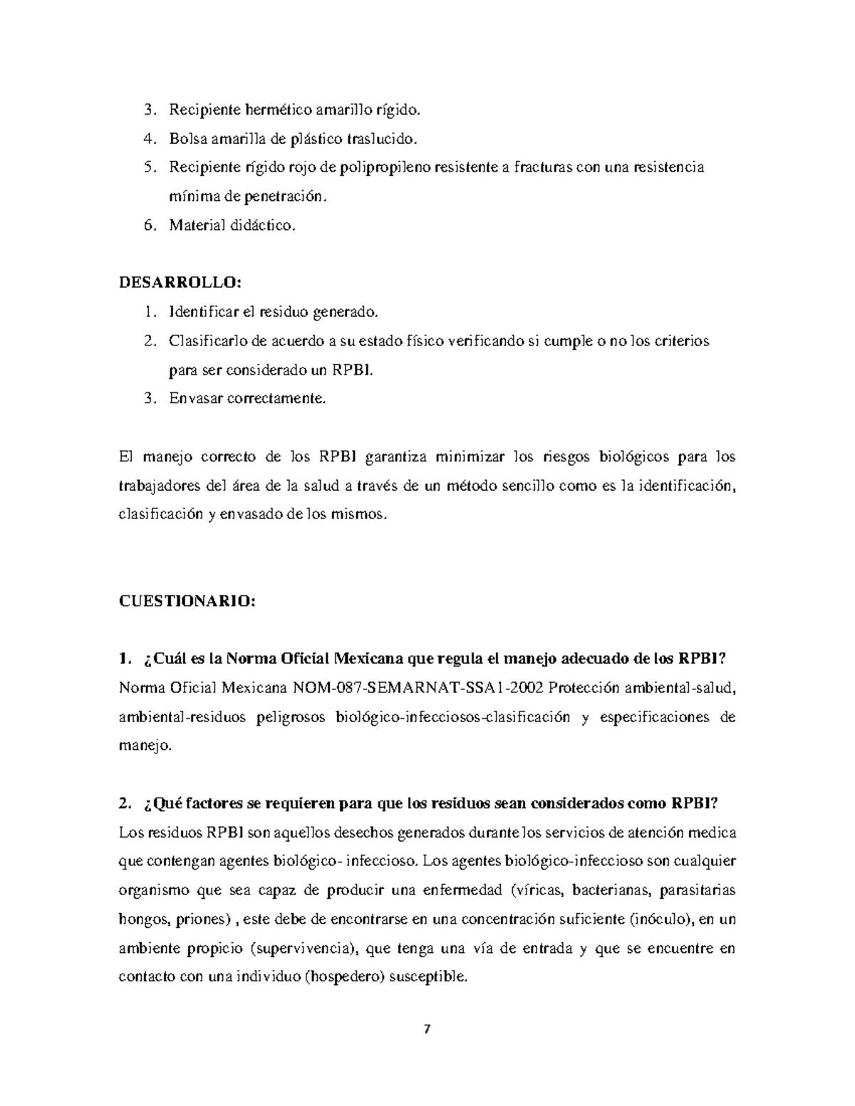 MLBI Práctica 1 Manejo de RPBI 7 Recipiente hermético amarillo