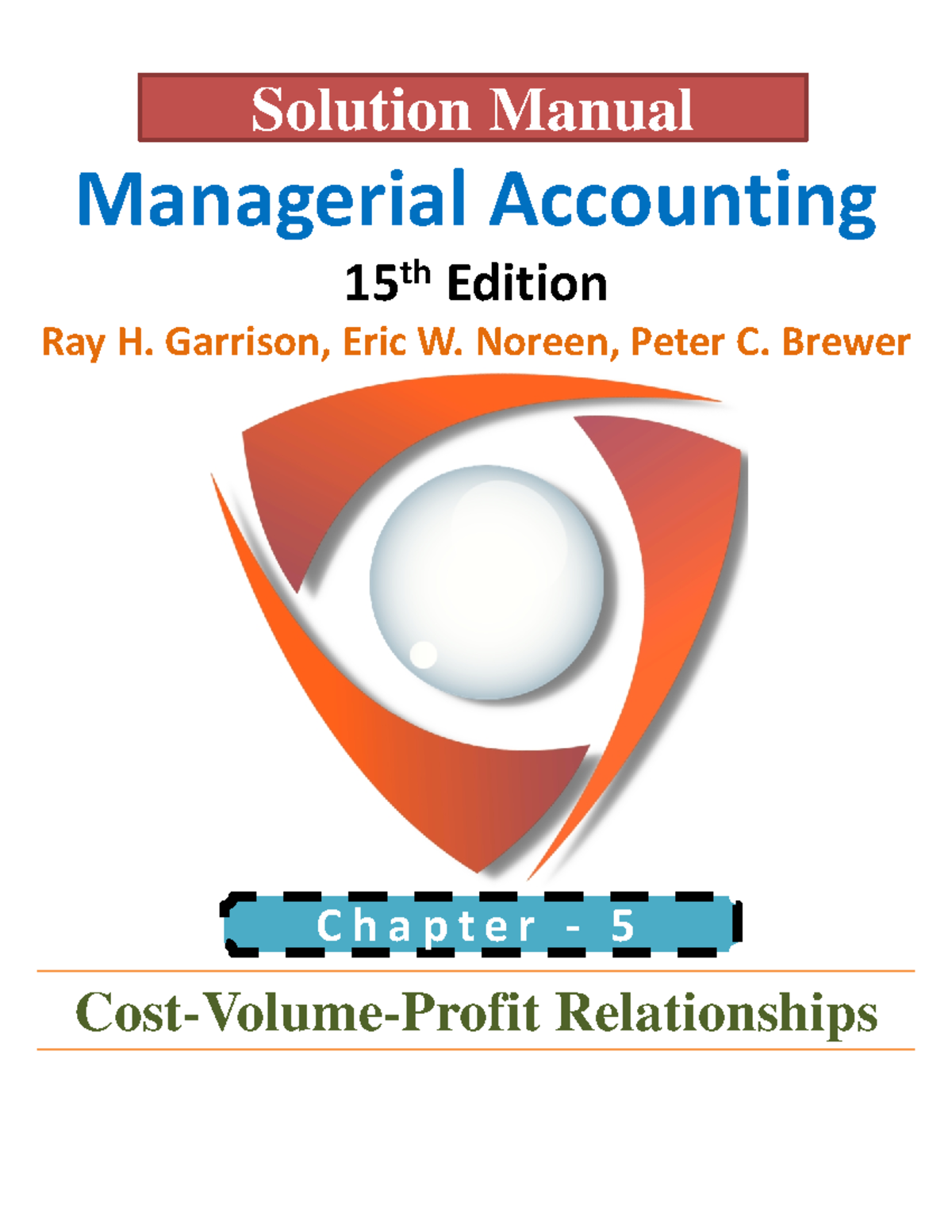 Solution To Chapter 5 Of Managerial Accounting 15th Edition By Garrison ...