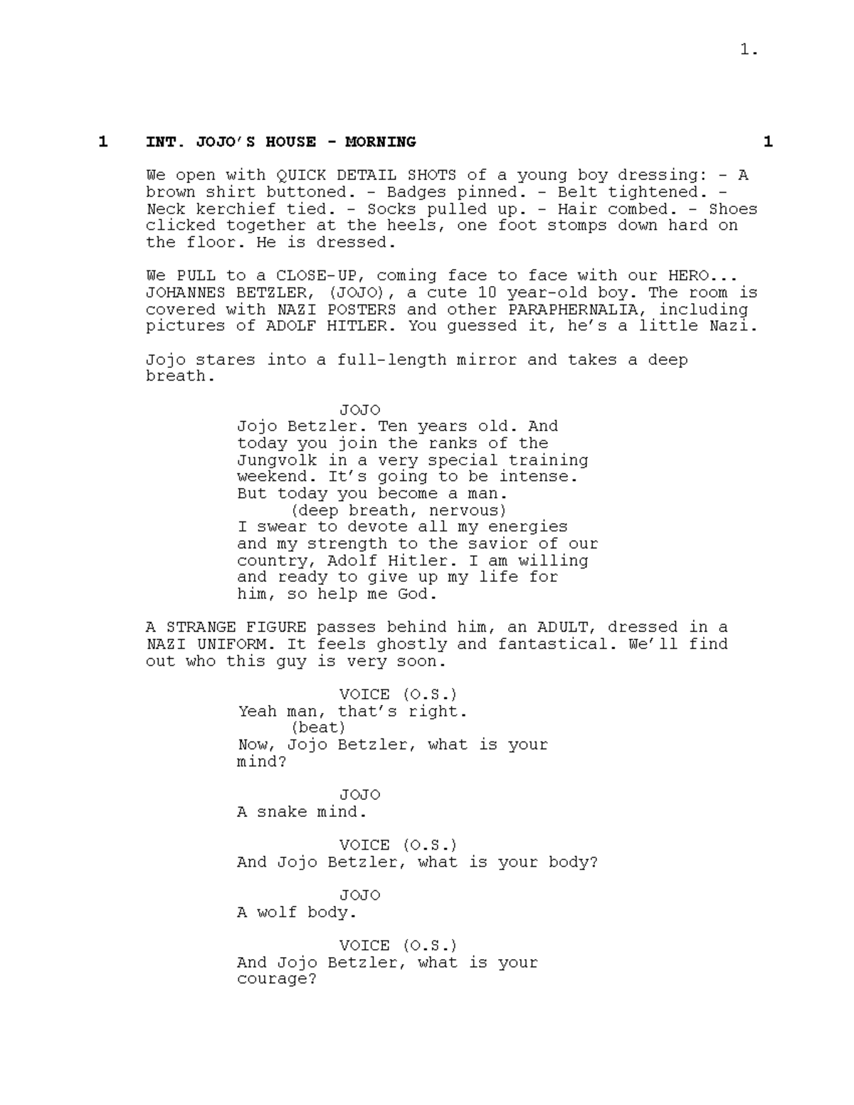 Jojo rabbit final script - 1 INT. JOJO’S HOUSE - MORNING 1 We open with ...