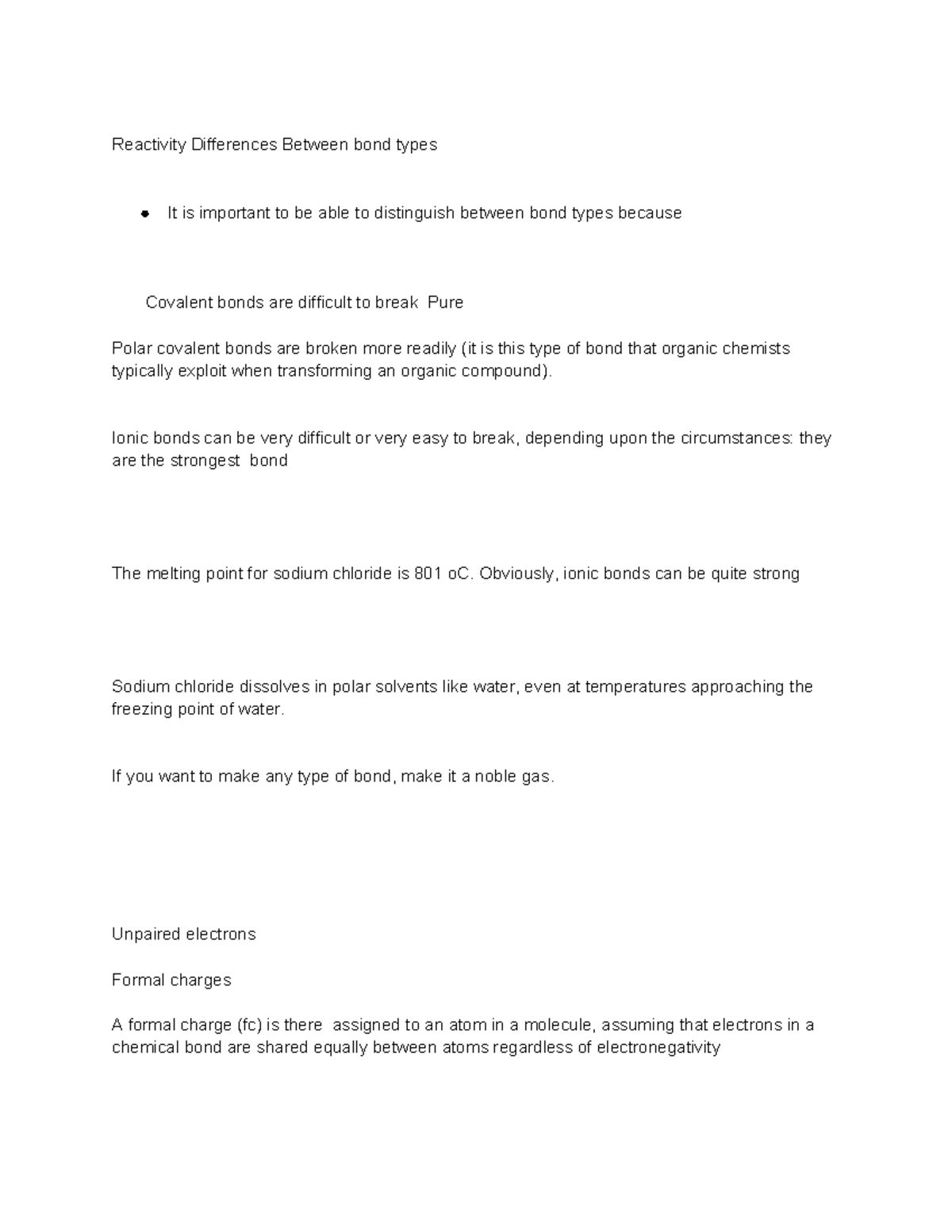 Chemistry notes - Reactivity Differences Between bond types It is ...