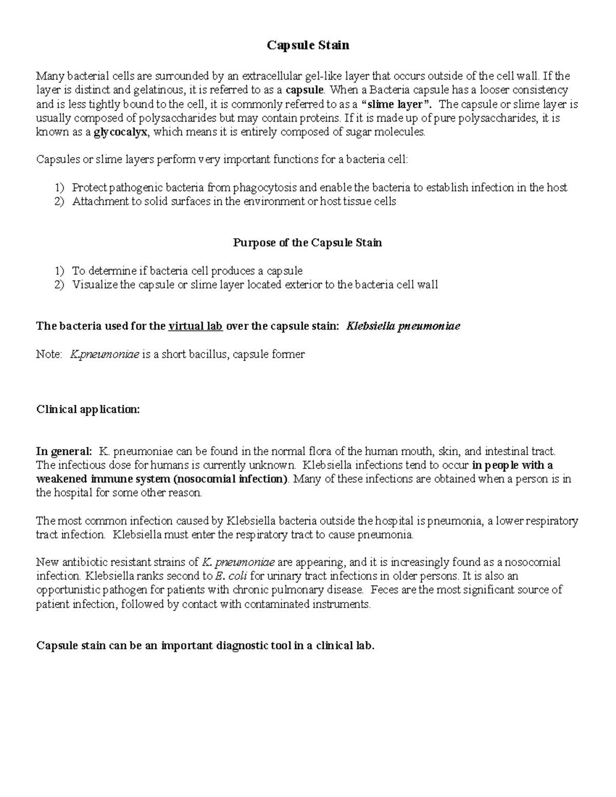 Capsule stain lab notes Capsule Stain Many bacterial cells are