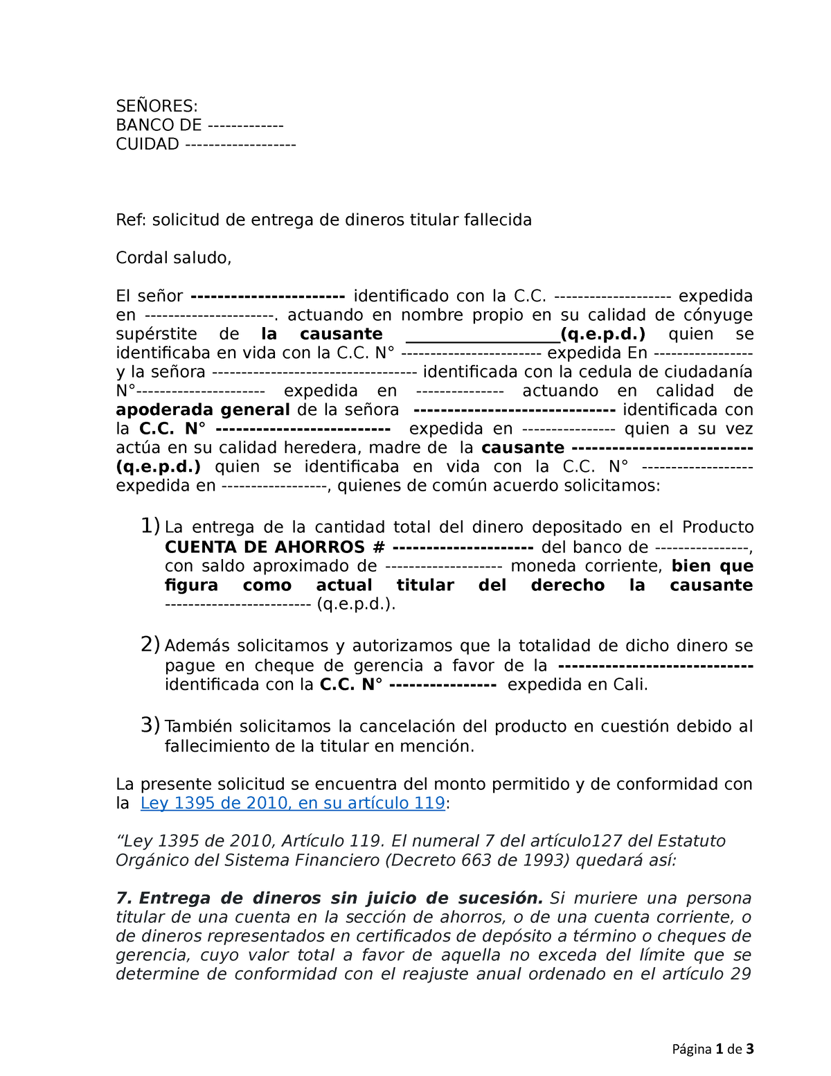 Modelo peticion para bancos de dinero de persona fallecida - SEÑORES: BANCO  DE - CUIDAD - Ref: - Studocu