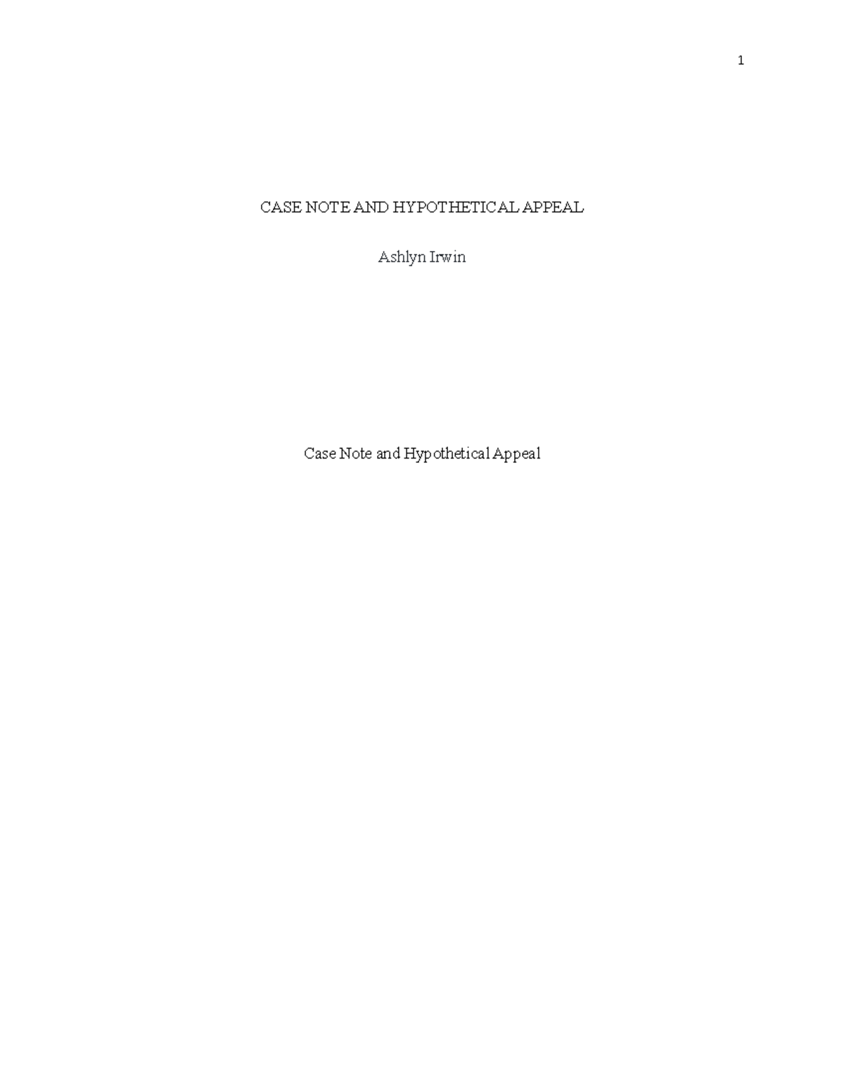 Case Note and Hypothetical Appeal - CASE NOTE AND HYPOTHETICAL APPEAL ...