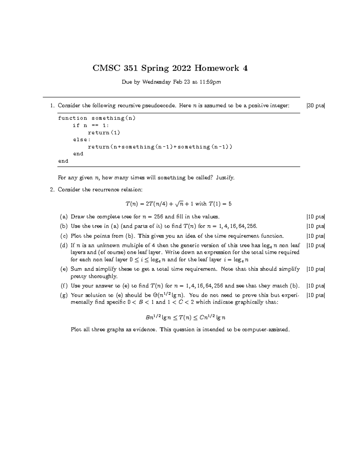 HW4 CMSC351 Spring 2022 CMSC 351 Spring 2022 Homework 4 Due by