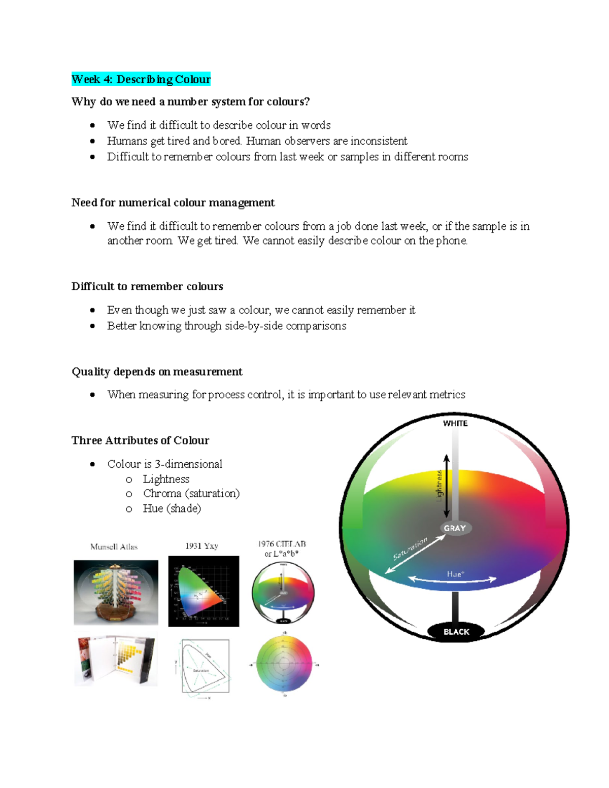 Week 4 notes - Week 4: Describing Colour Why do we need a number system ...