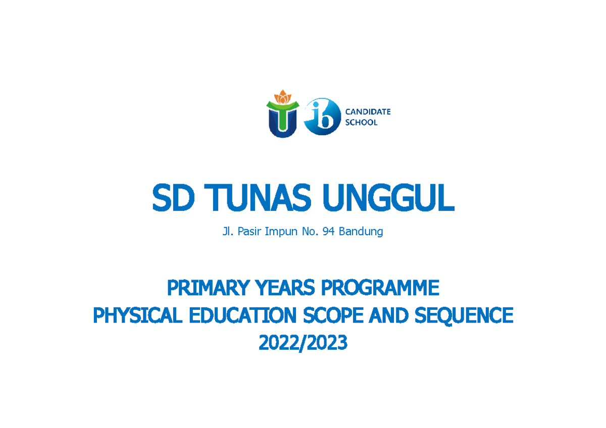 Scope and Sequence PSPE - SD TUNAS UNGGUL Jl. Pasir Impun No. 94 ...