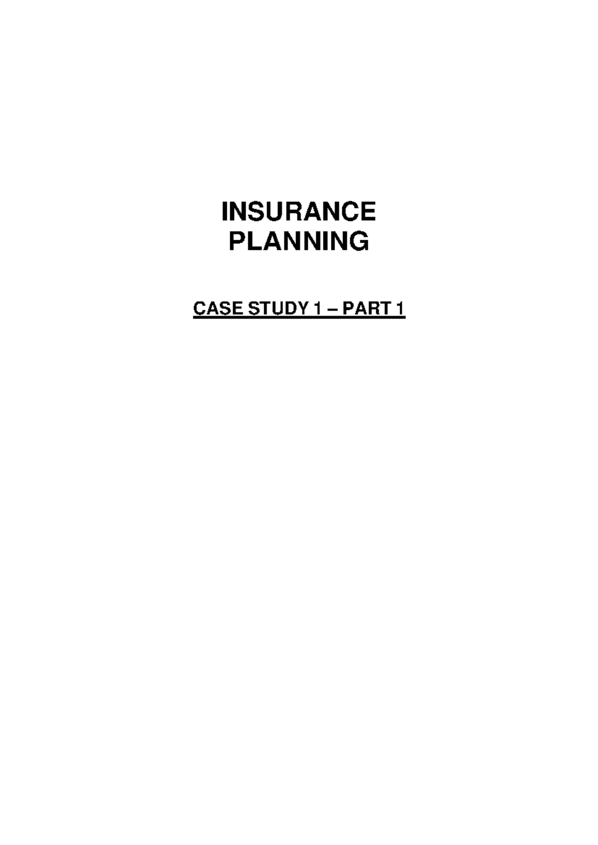 insurance-case-part-1-2-insurance-planning-case-study-1-part-1-1