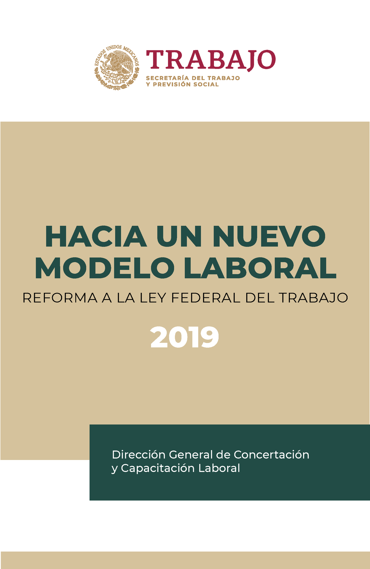 Hacia UN Nuevo Modelo Laboral - HACIA UN NUEVO MODELO LABORAL 2019 REFORMA  A LA LEY FEDERAL DEL - Studocu