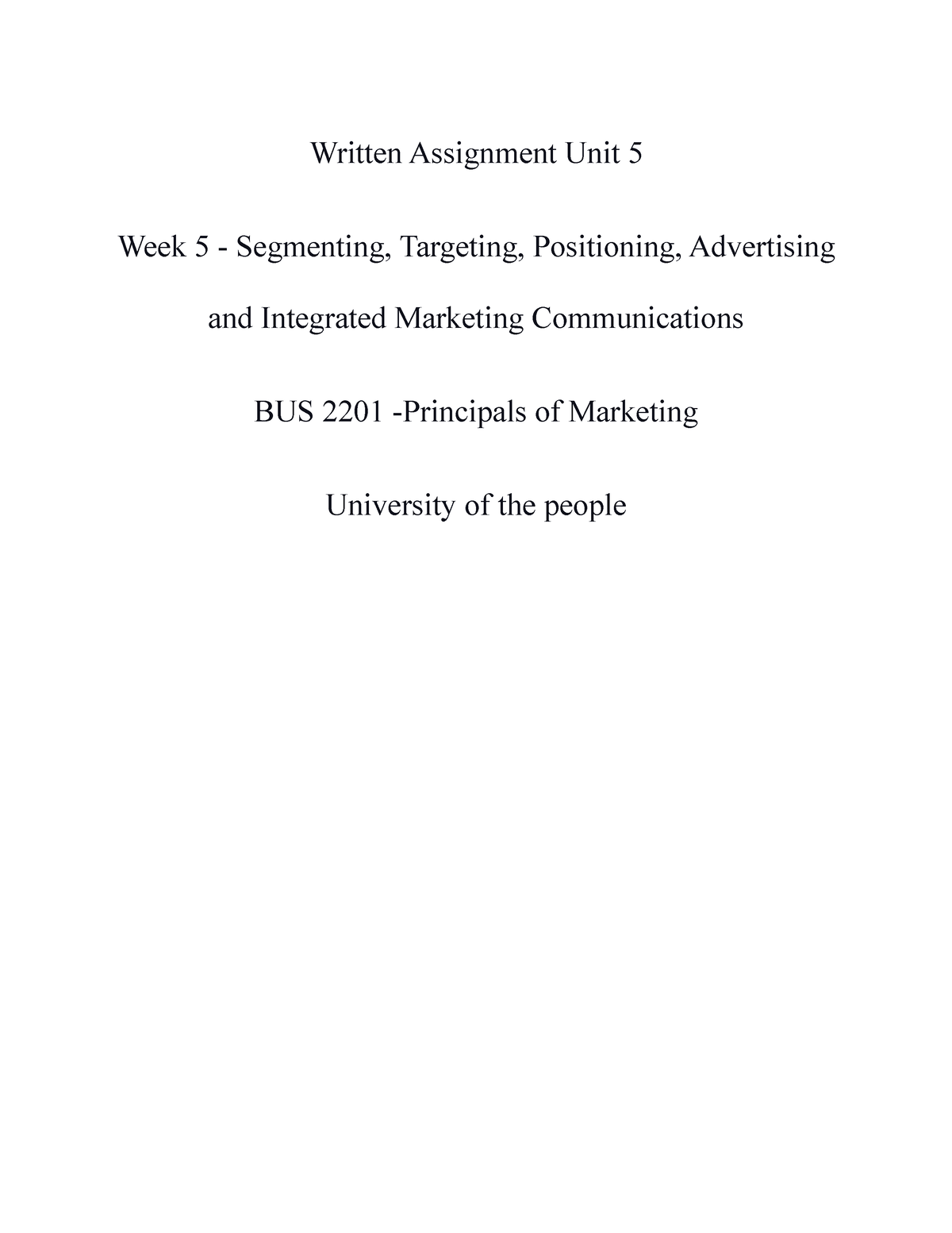 BUS 2201 Written Assingnment Unit 5 - Written Assignment Unit 5 Week 5 ...