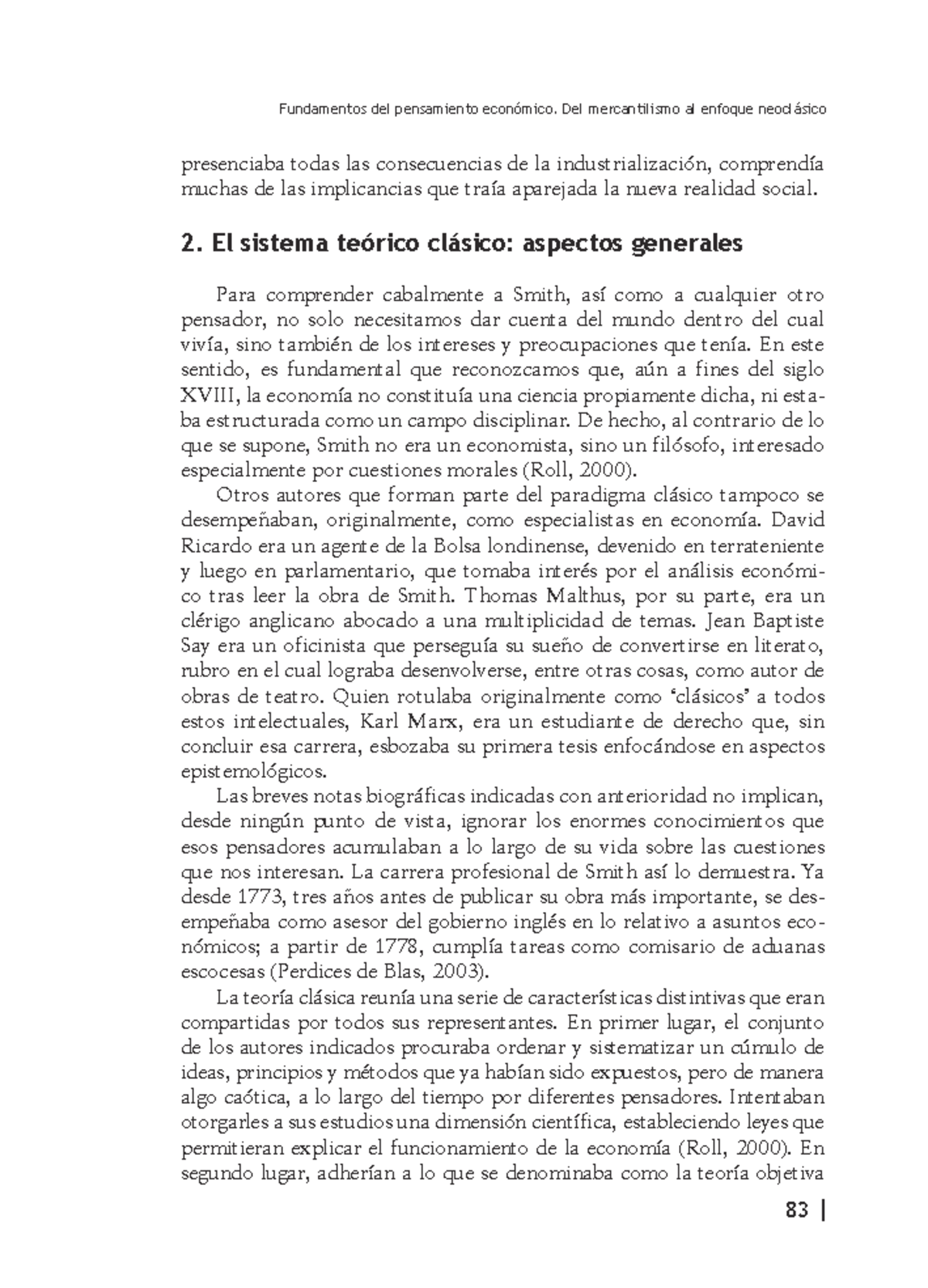 Adam smiv th - Adam Smith, libro Alonso y rasch pag 83. - Fundamentos ...