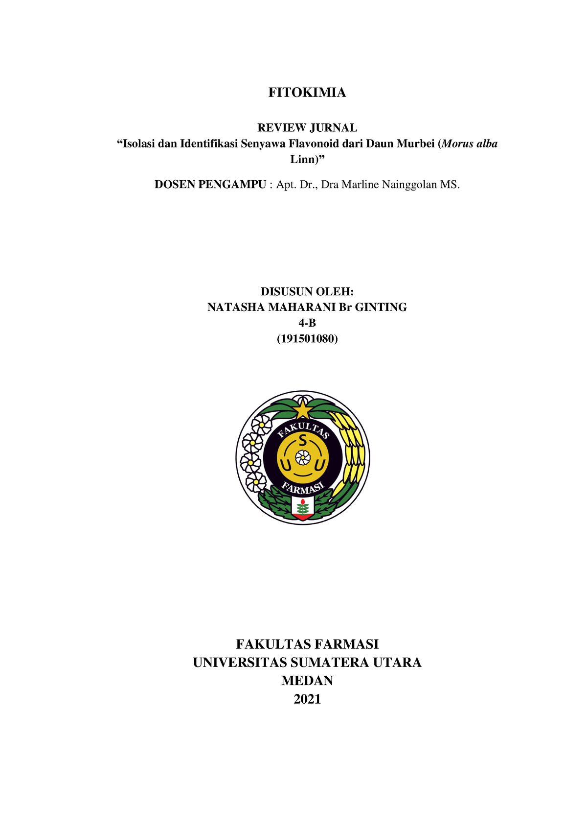 Tugas Fitokimia - FITOKIMIA REVIEW JURNAL “Isolasi Dan Identifikasi ...