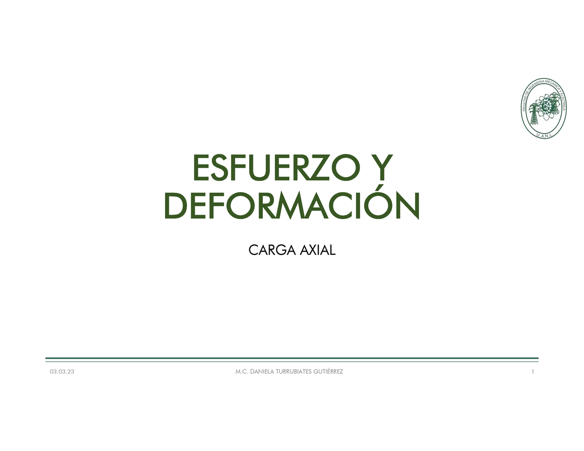 02.- Esfuerzo Y Deformación Pt1 - ESFUERZO Y DEFORMACIÓN CARGA AXIAL ...