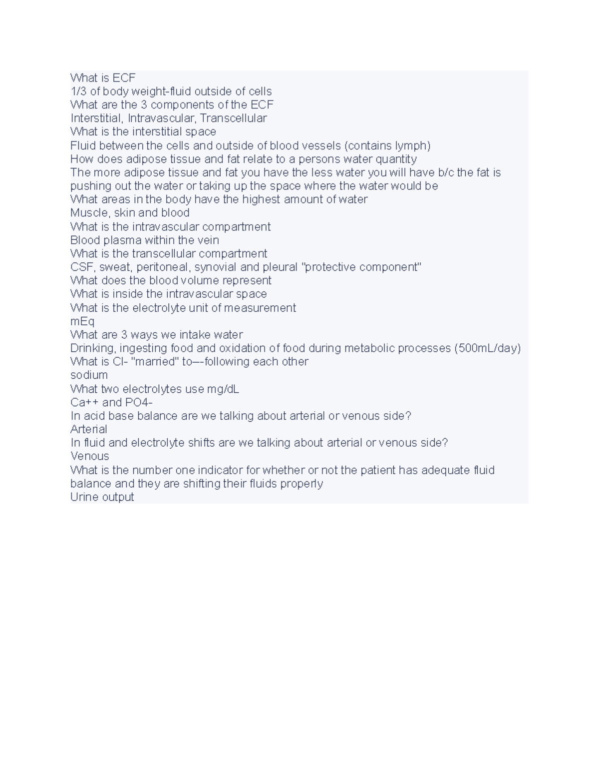 Fluid Balance Quizlet What is ECF 1/3 of body weightfluid outside of cells What are the 3