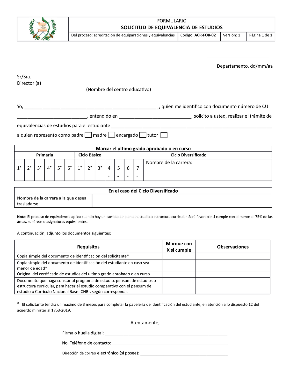 Formulario - FORMULARIO SOLICITUD DE EQUIVALENCIA DE ESTUDIOS Del proceso:  acreditación de - Studocu