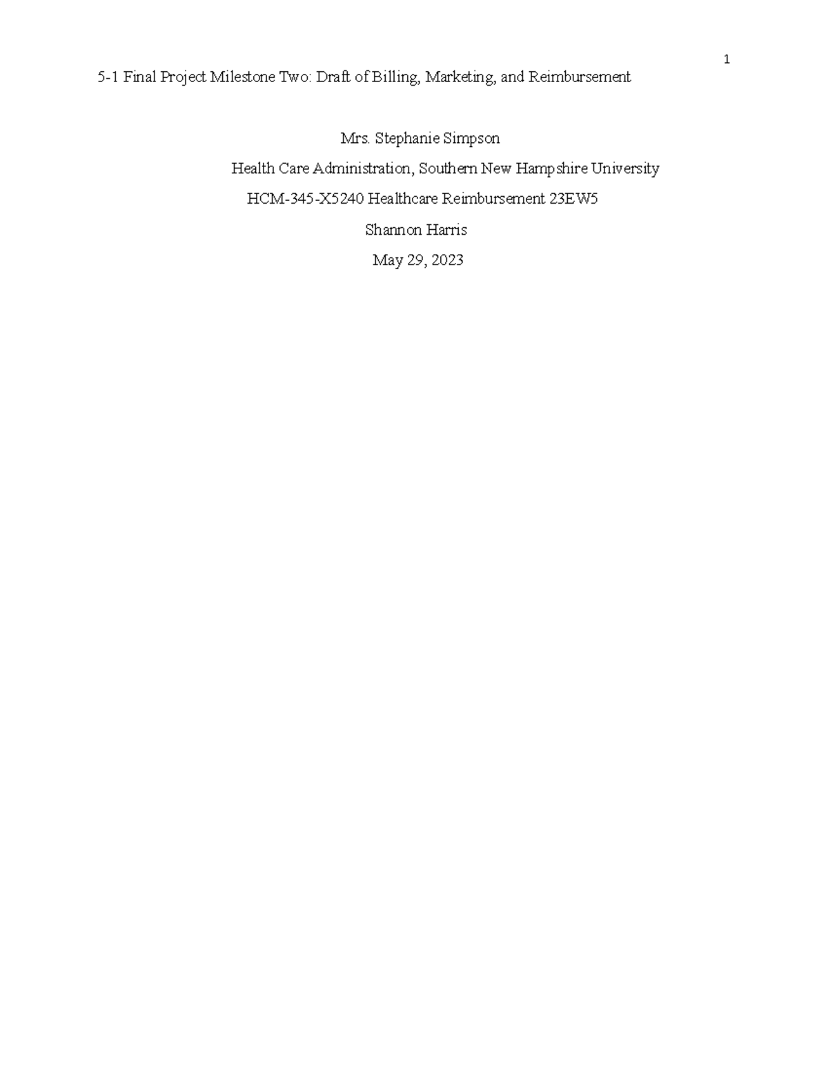 5-1 Final Project Milestone Two Draft of Billing, Marketing, and ...