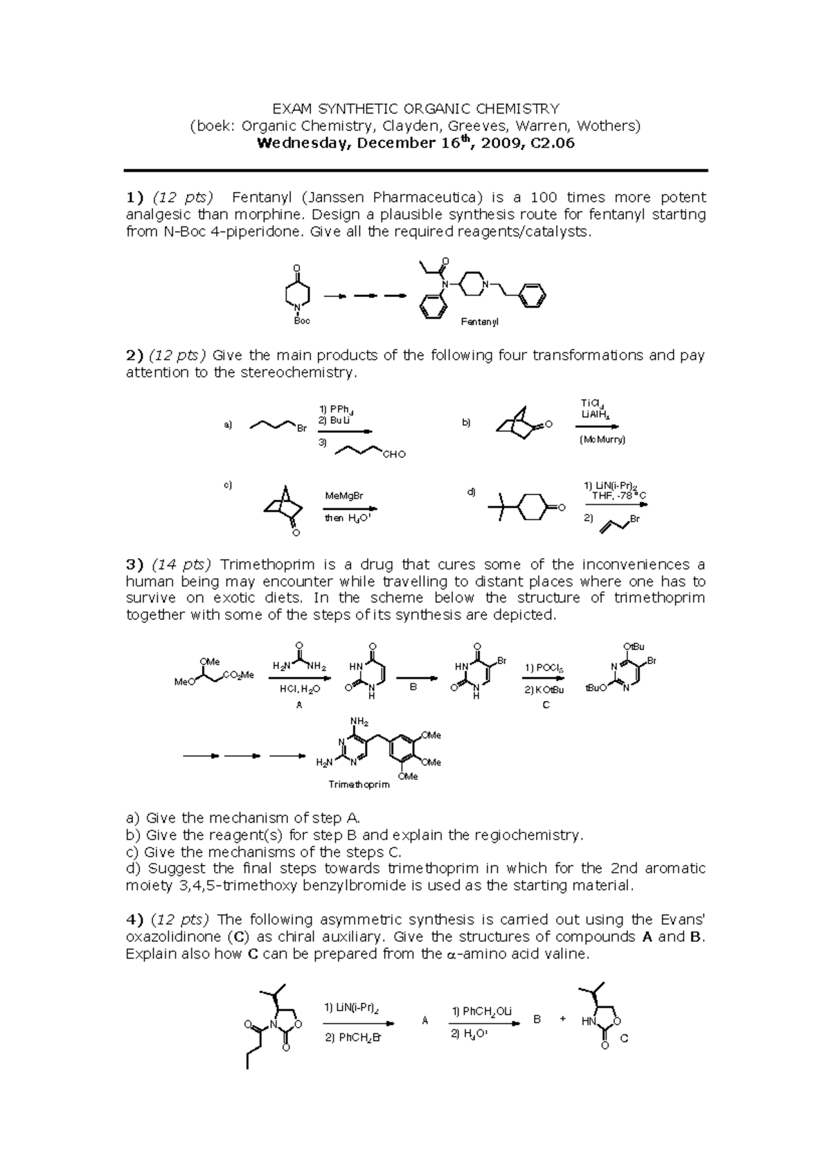 Tentamen Syn Org 161209 - EXAM SYNTHETIC ORGANIC CHEMISTRY (boek ...