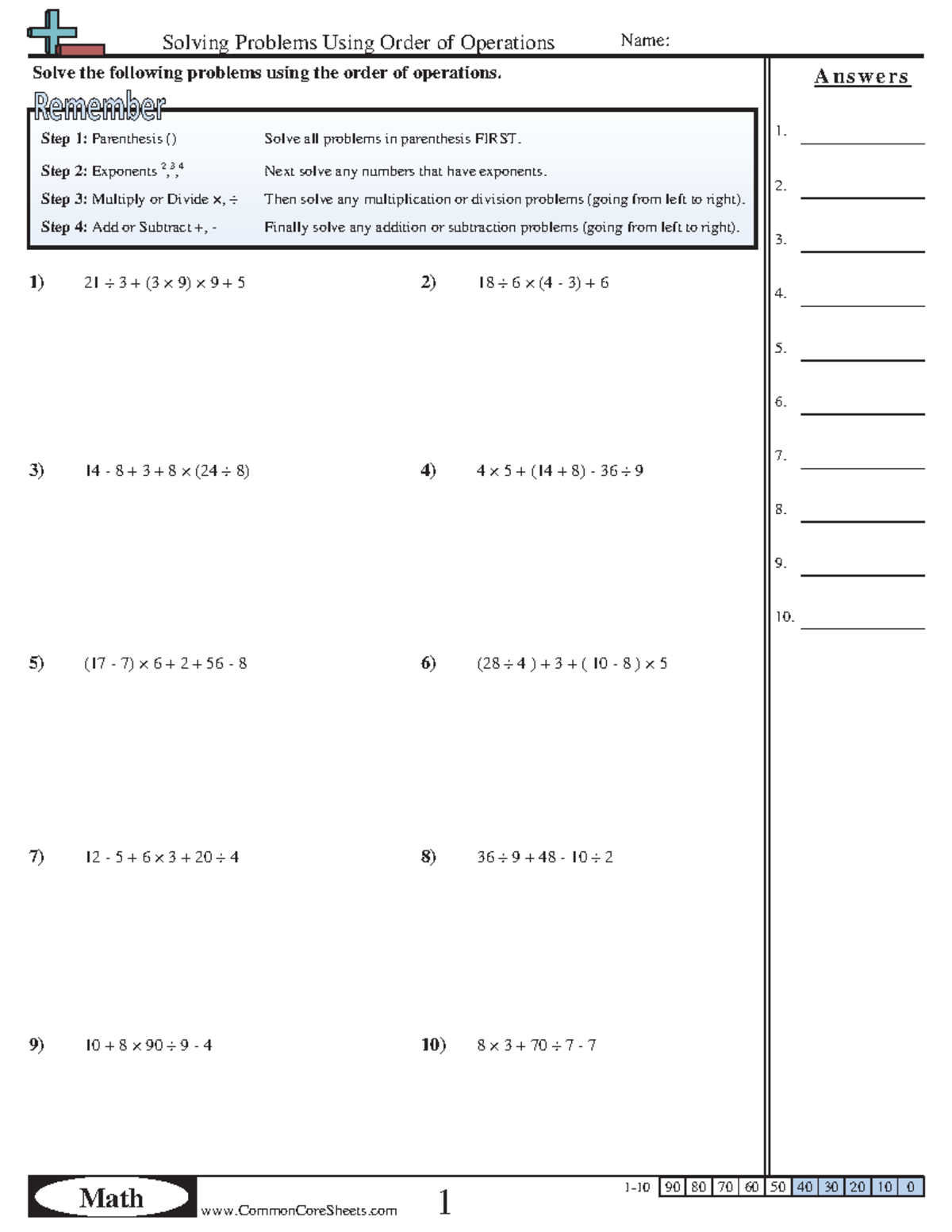 Pemdas - notes - Math CommonCoreSheets A n s w e r s Name: 1 - 10 90 80 ...