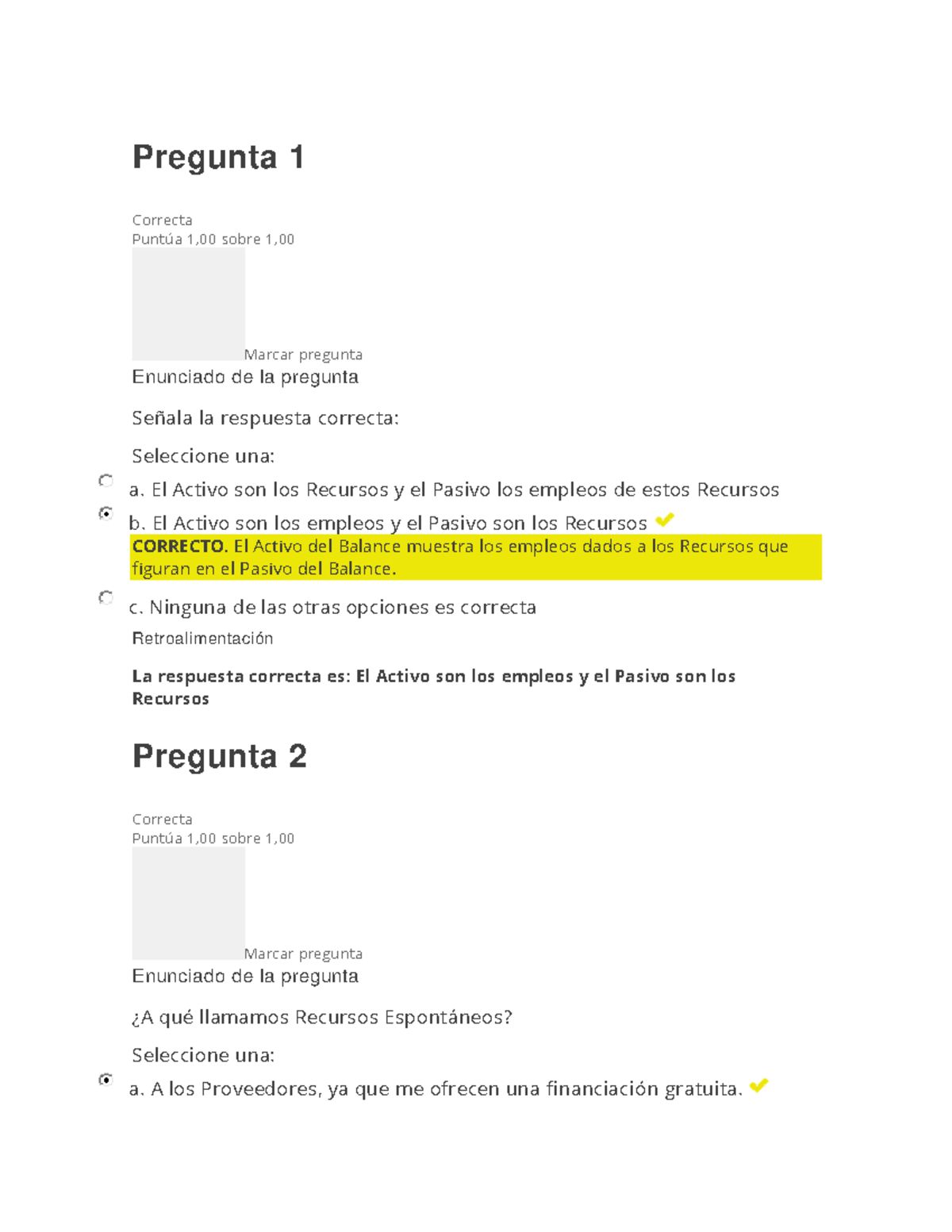 Examen Unidad 1 Introducción Financiera - Pregunta 1 Correcta Punt ̇a 1 ...