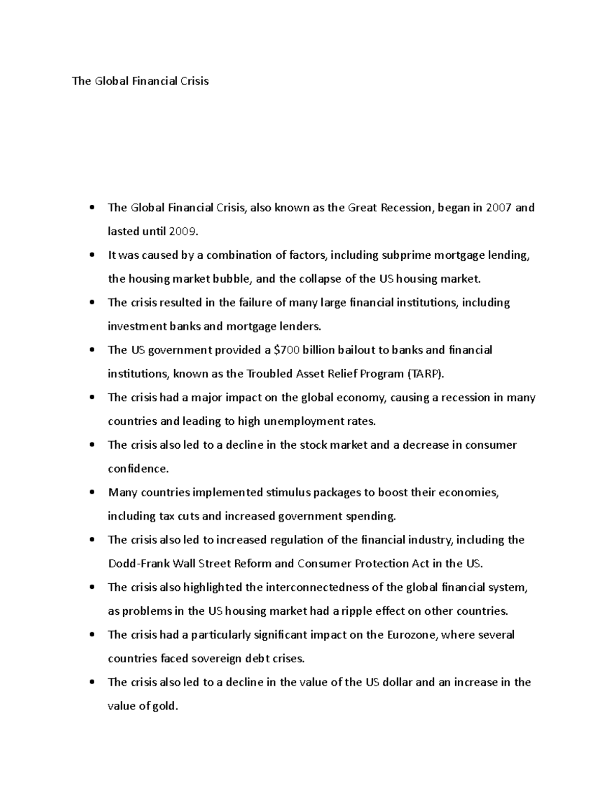 The Global Financial Crisis - It was caused by a combination of factors ...