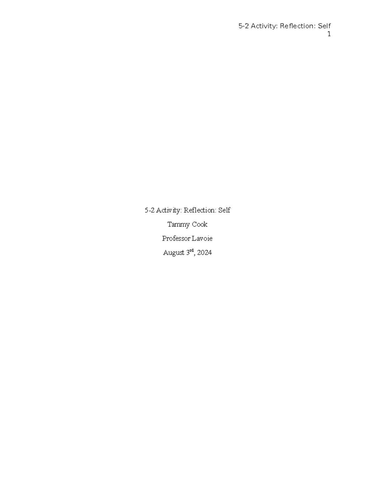5-4 reflection - Module 5 paper - 5-2 Activity: Reflection: Self 1 5-2 ...