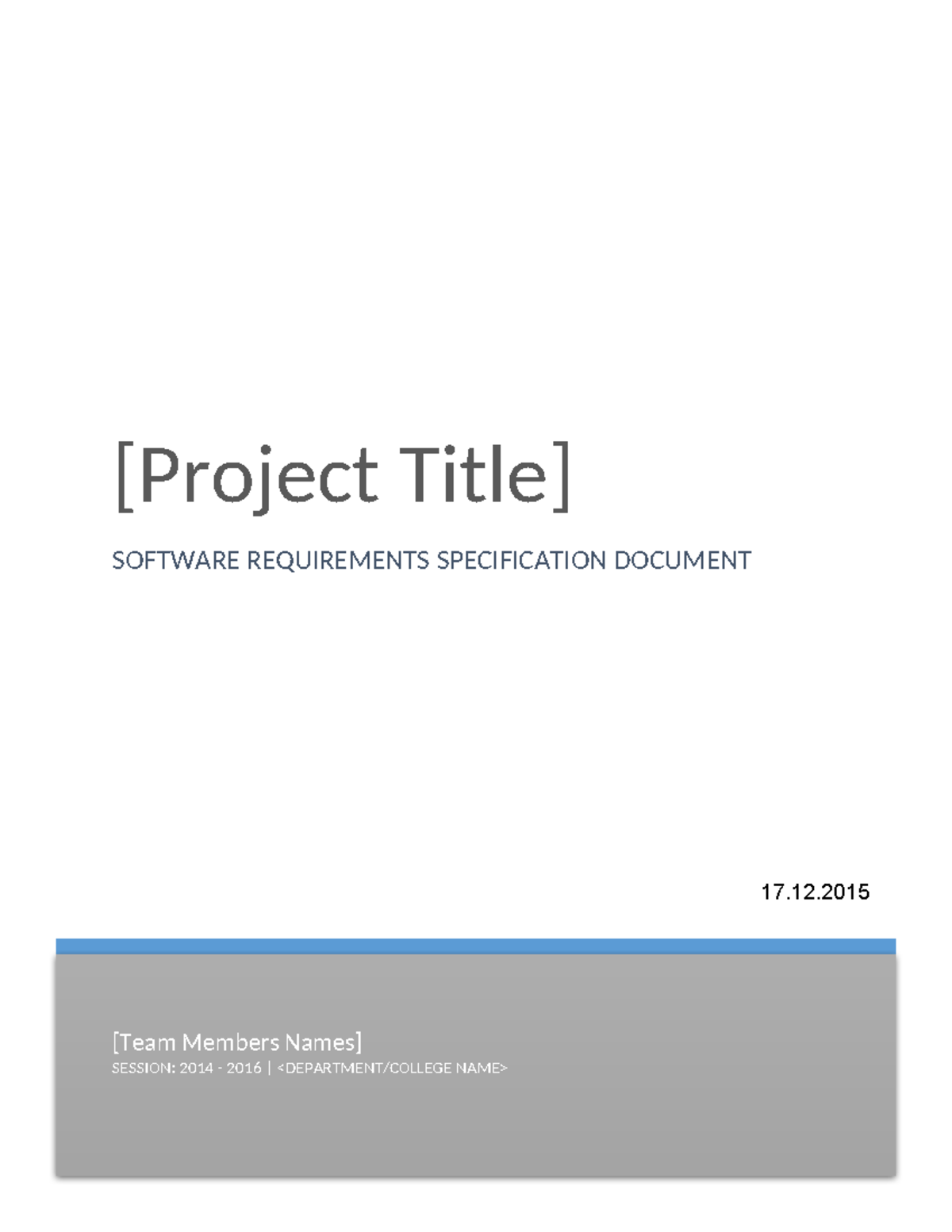 3. SRS Document Template - [Team Members Names] SESSION: 2014 - 2016