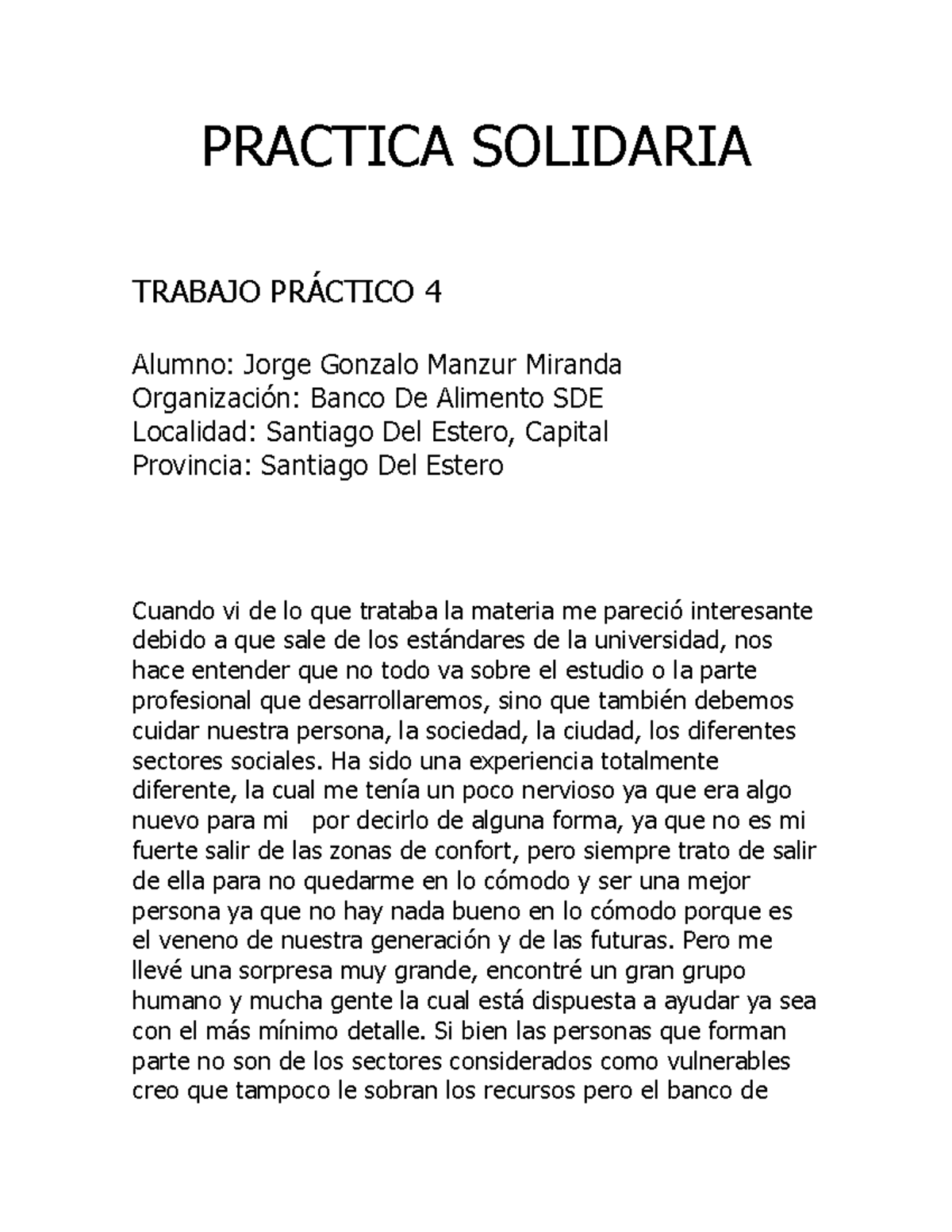 Practica Solidaria Tp4 Practica Solidaria Trabajo PrÁctico 4 Alumno Jorge Gonzalo Manzur 9379