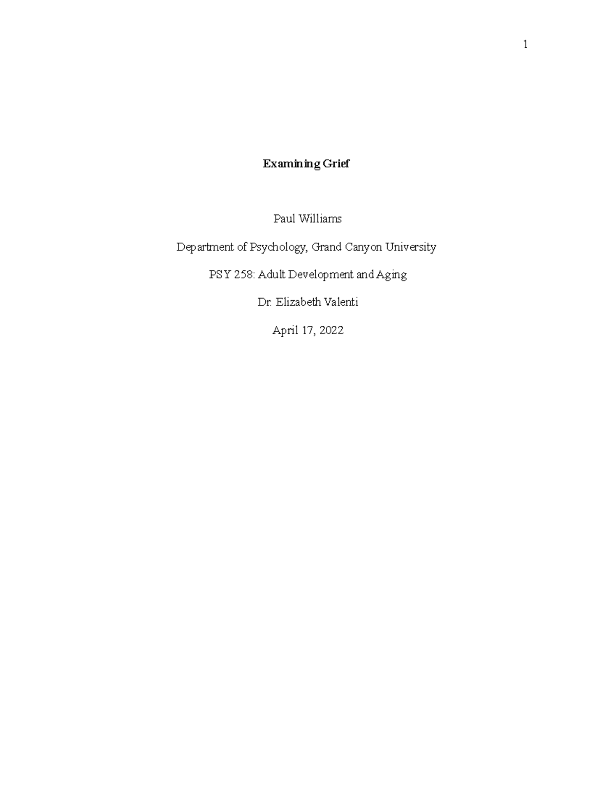 APA Template Grief Paper - Examining Grief Paul Williams Department of ...