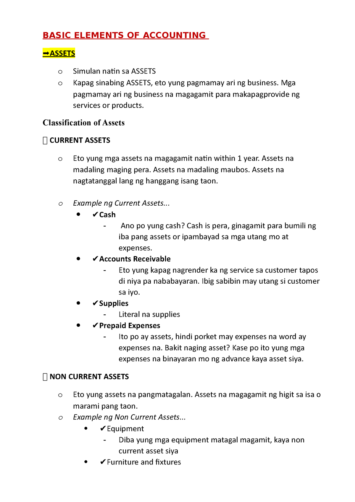 Notes - fhfjfjf - BASIC ELEMENTS OF ACCOUNTING ASSETS o Simulan natin ...