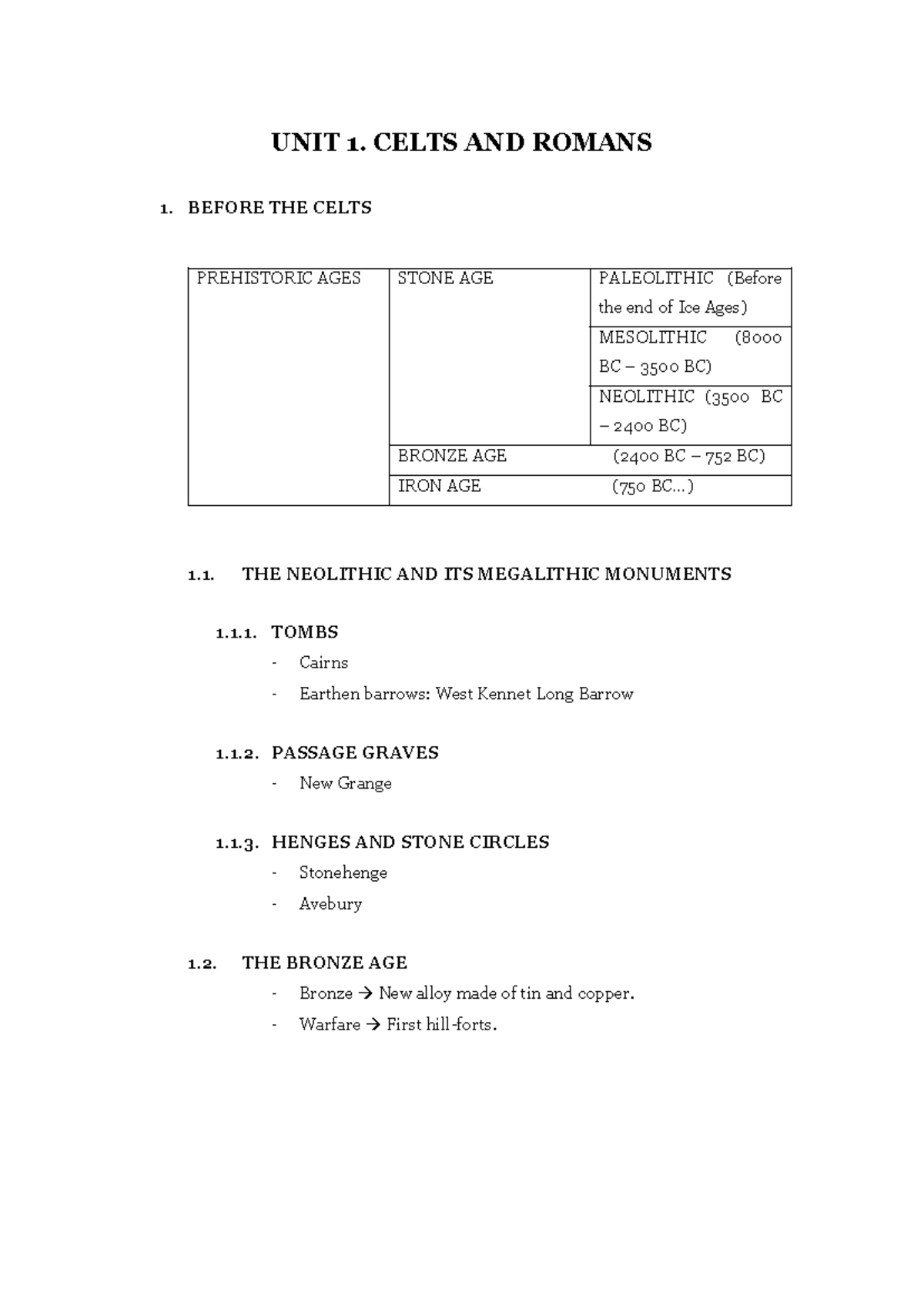 UNIT 1. Celts AND Romans - UNIT 1. CELTS AND ROMANS 1. BEFORE THE CELTS ...