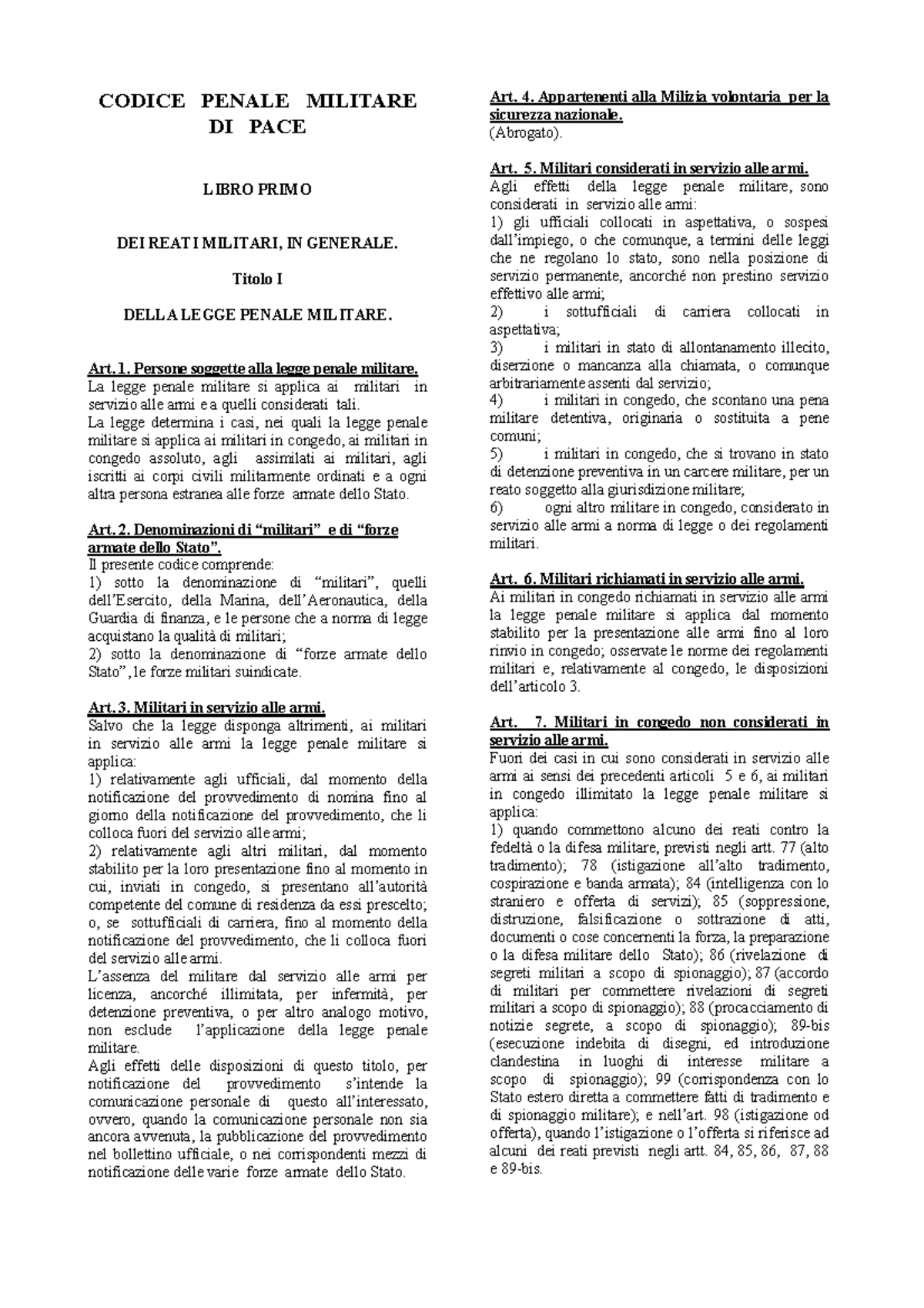 Codice Penale Militare di Pace CODICE PENALE MILITARE DI PACE LIBRO PRIMO DEI REATI MILITARI Codice Penale Militare di Pace CODICE PENALE MILITARE DI PACE LIBRO PRIMO DEI REATI MILITARI