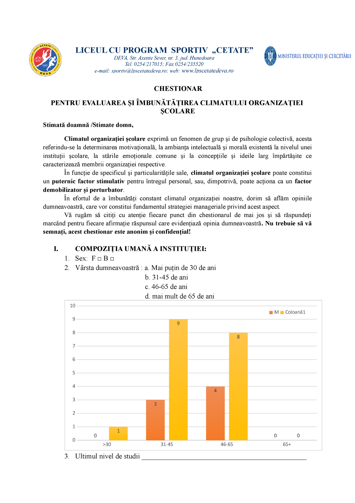 Red date collateral Favor Chestionar pentru evaluarea și îmbunătățirea climatului organizației  școlare - 9 CHESTIONAR PENTRU - Studocu