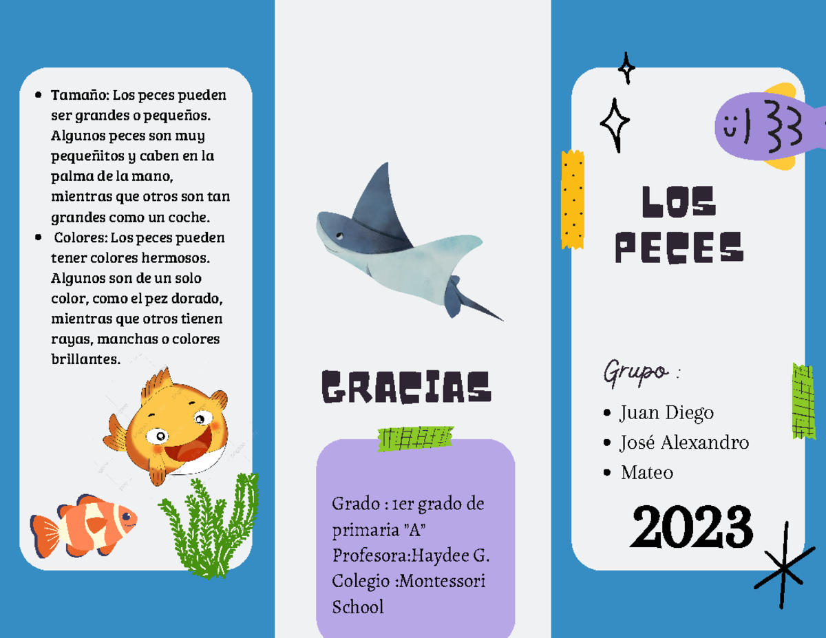los peces triptico para niños - GRACIAS LOS PECES Grupo : Juan Diego