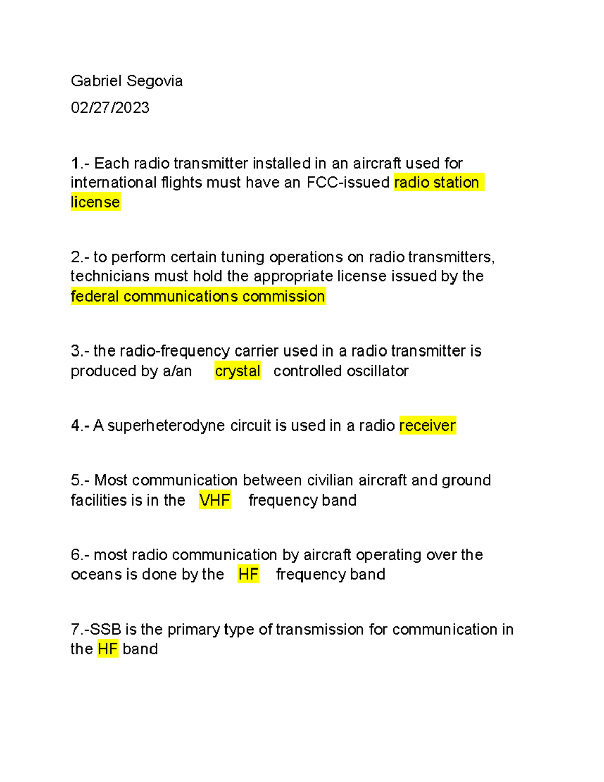 Nav 30 Summary of key terms and questions Gabriel Segovia 02/27/ 1. Each radio transmitter