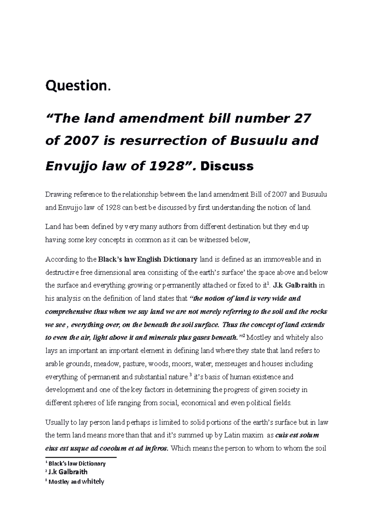 The land amendment bill number 27 of 200 Question. “The land amendment bill number 27 of 2007