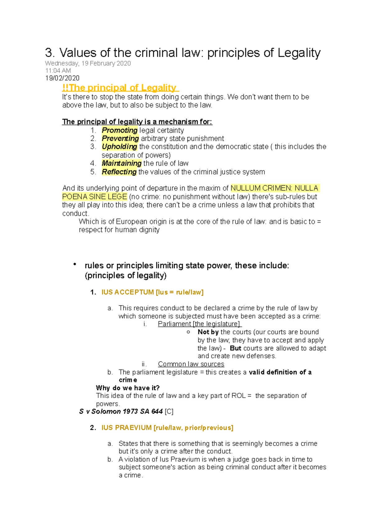 Criminal Law Prinicples of Legality - 3. Values of the criminal law ...