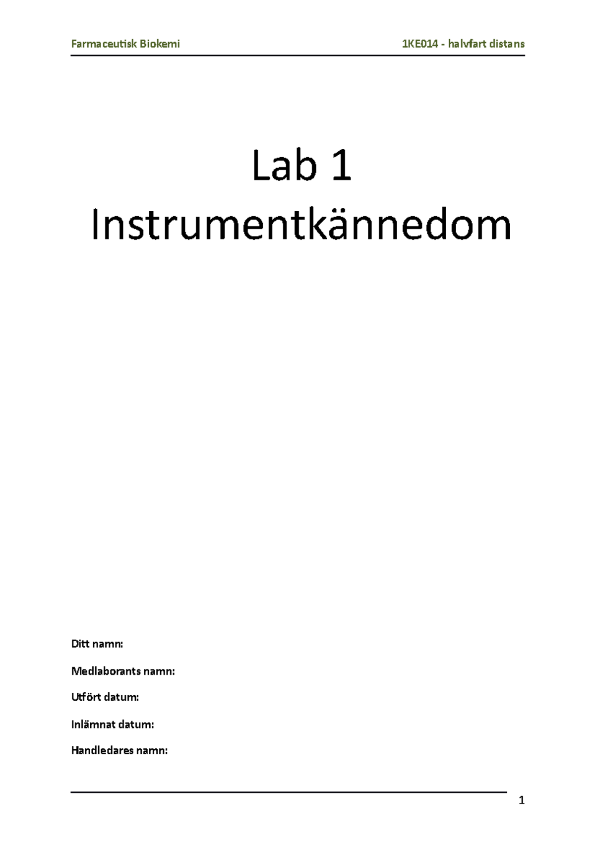 Lab 1 Instrumentkänedom - Lab 1 Instrumentkännedom Ditt Namn ...