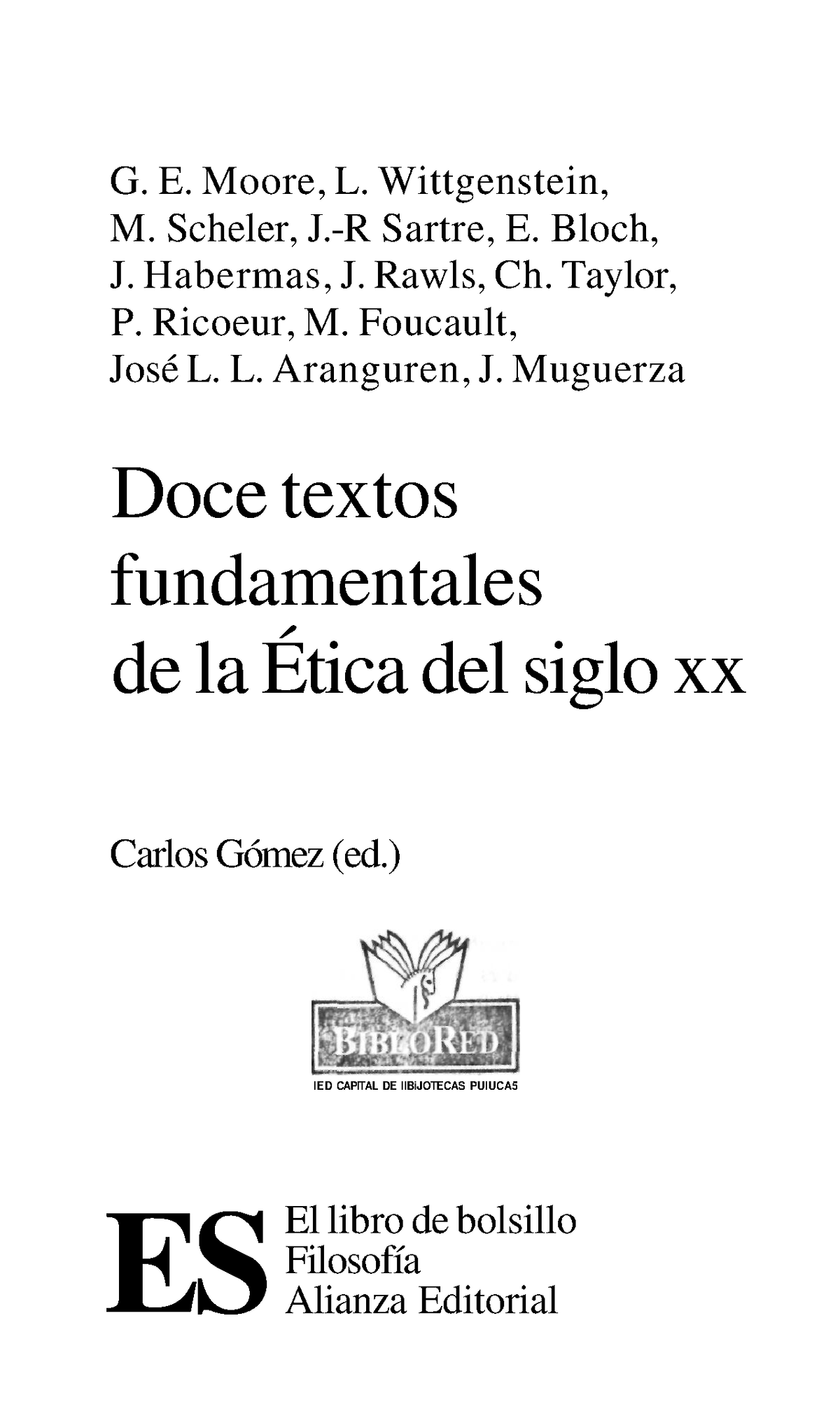 Doce textos fundamentales de la Etica contemporaneos del siglo XX