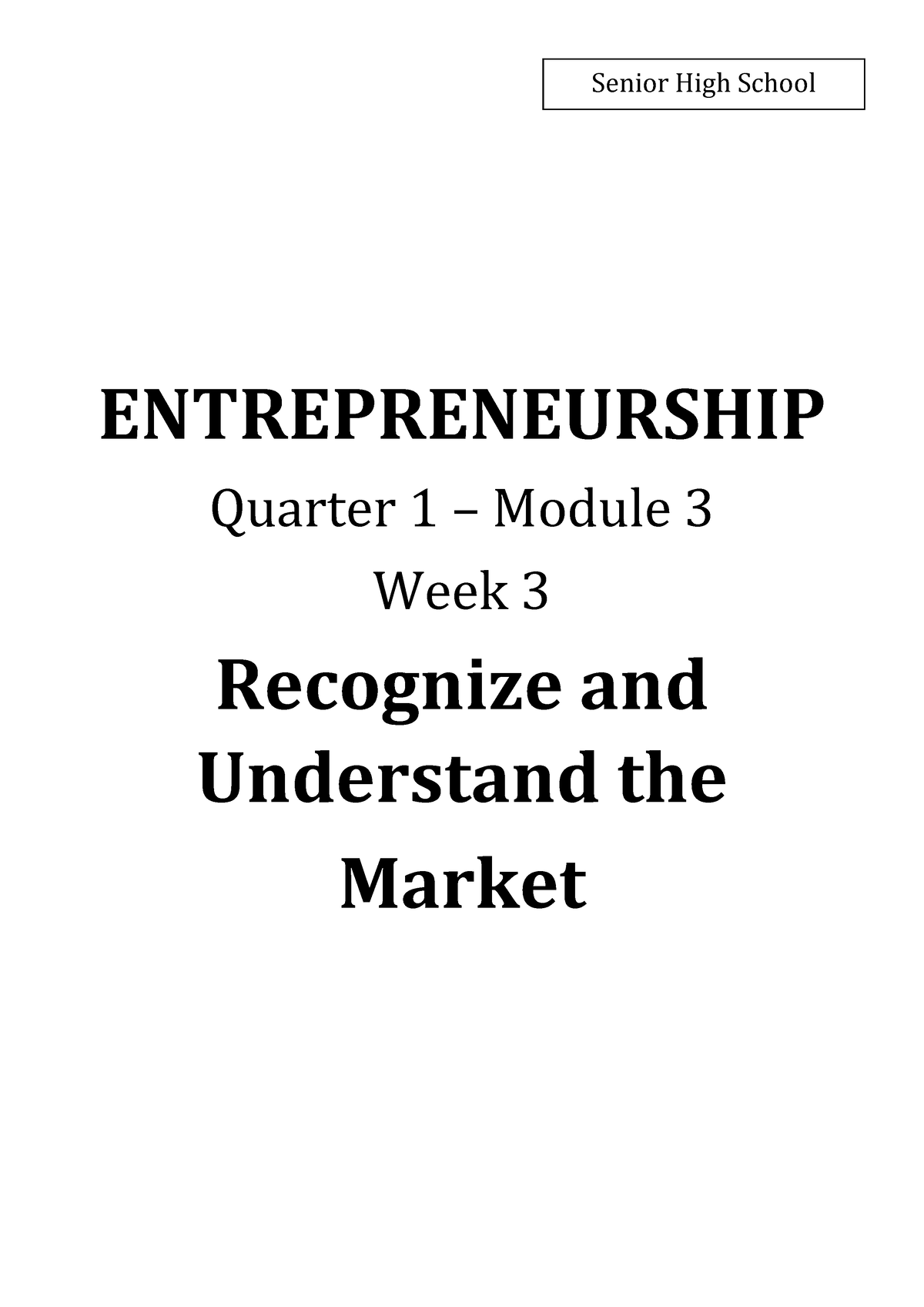 WEEK 3 Understand THE Market - ENTREPRENEURSHIP Quarter 1 – Module 3 ...