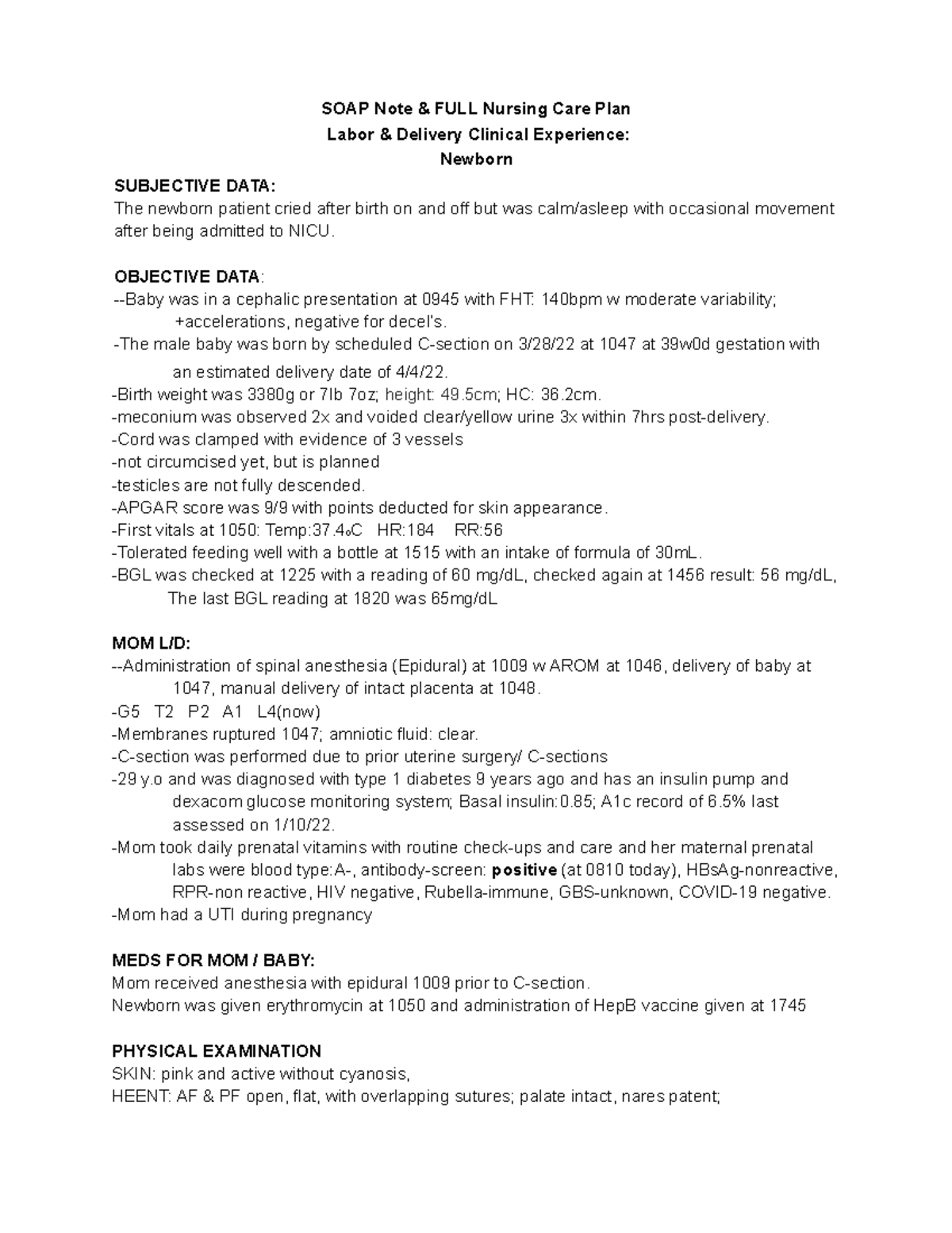 SOAP Note and FULL Nursing Care Plan for L&D clinical. Newborn pt