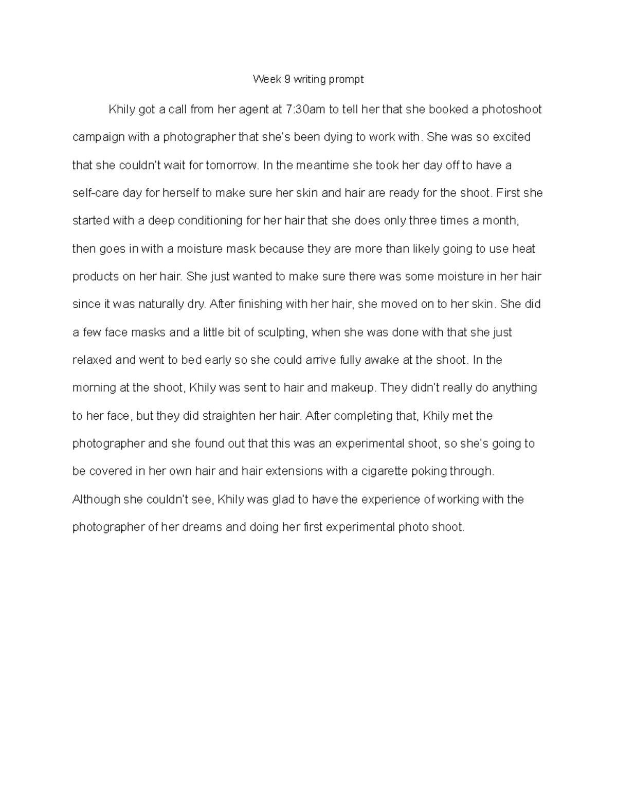 Week 9 writing prompt - assignments - Week 9 writing prompt Khily got a ...