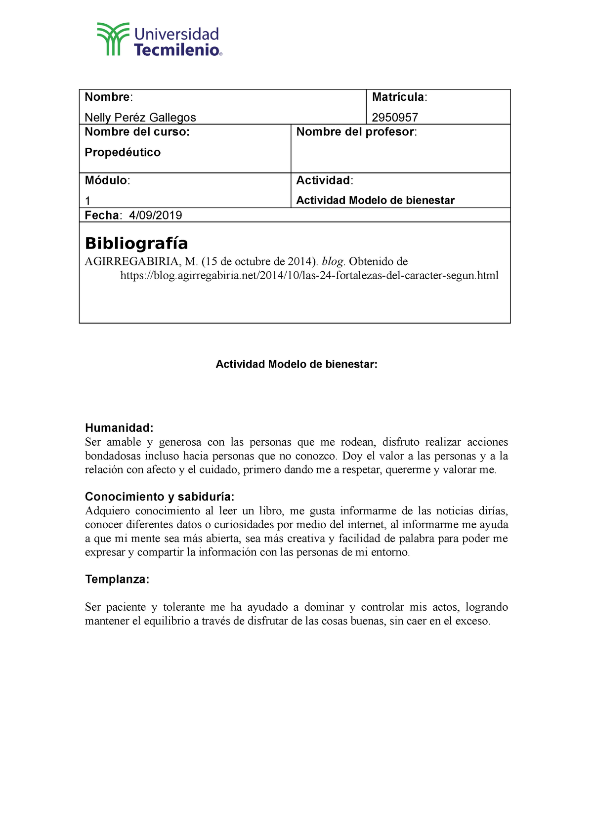 Actividad Modelo de bienestar - Nombre: Nelly Peréz Gallegos Matrícula:  2950957 Nombre del curso: - Studocu