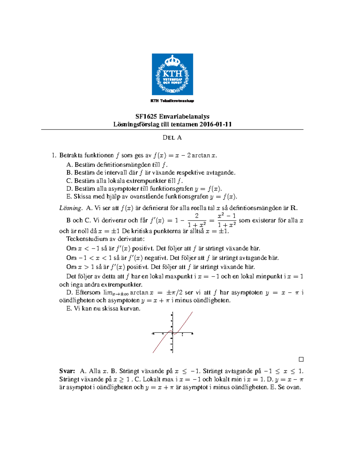 Lösningar Till Tentamen 2016-01-11 - SF1625 Envariabelanalys Losningsf ...