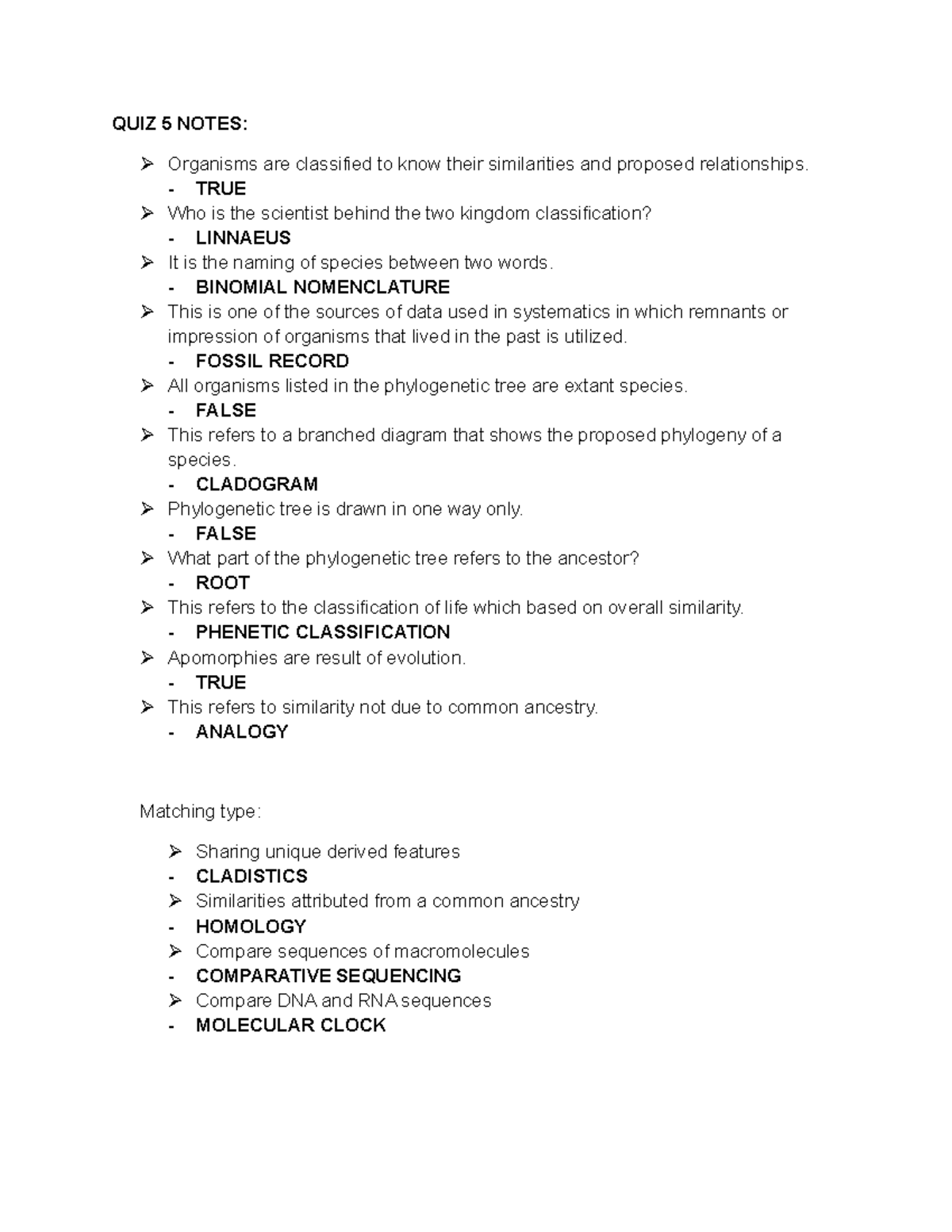 QUIZ-5- Notes - QUIZ 5 NOTES: Organisms are classified to know their ...