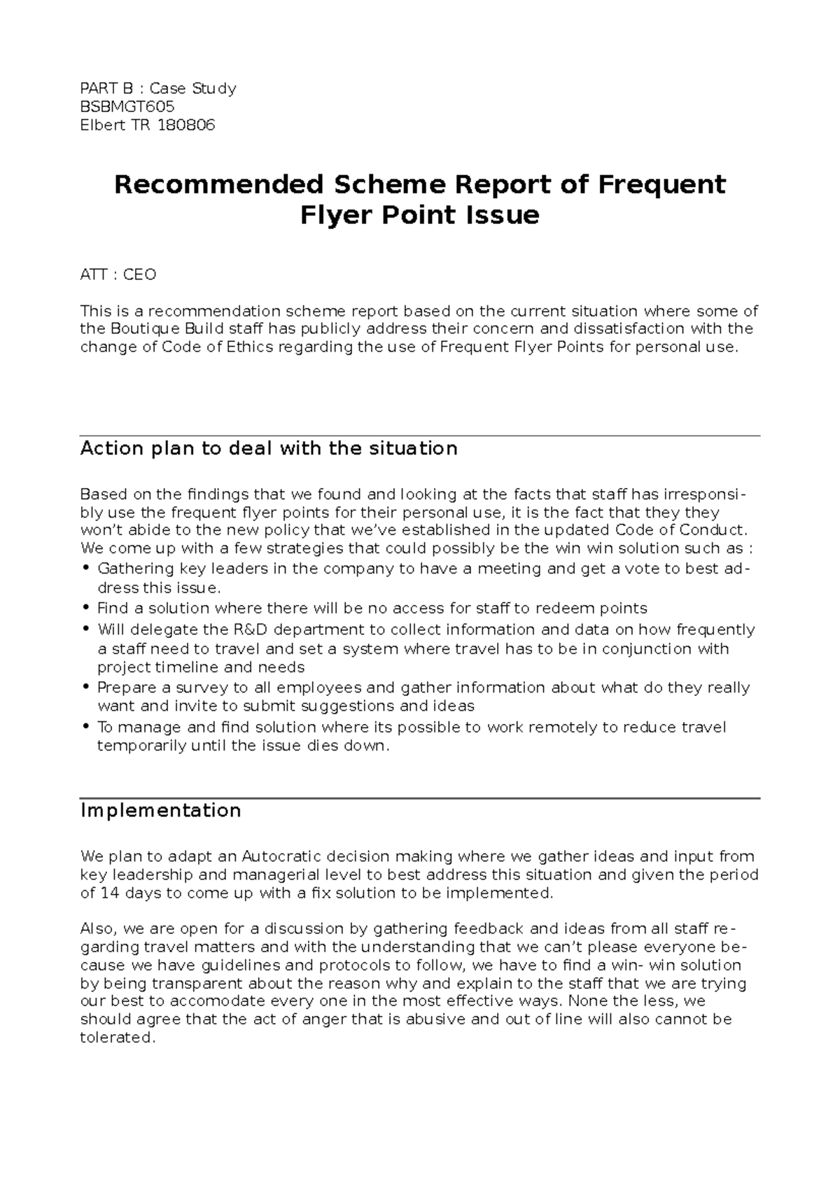 TASK 4-PART B -Report - PART B : Case Study BSBMGT Elbert TR 180806 ...