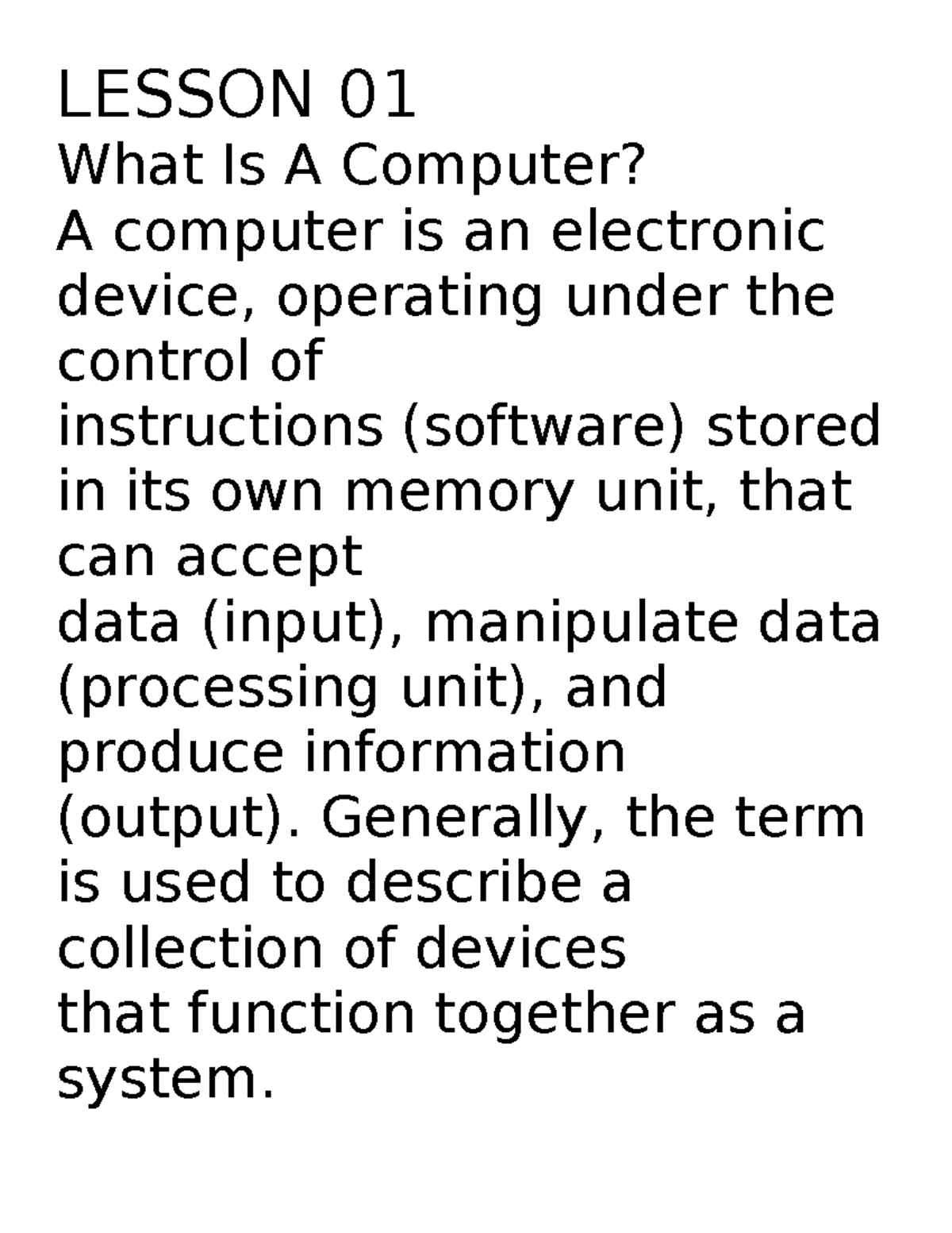 Computer 10 - LESSON 01 What Is A Computer? A computer is an electronic ...