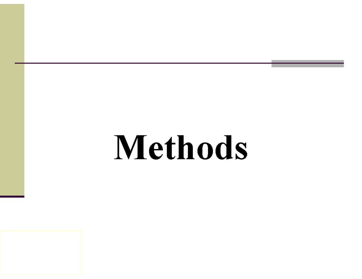 Week 12 13 - Method - Programming - Methods Objectives (Part 1) To ...