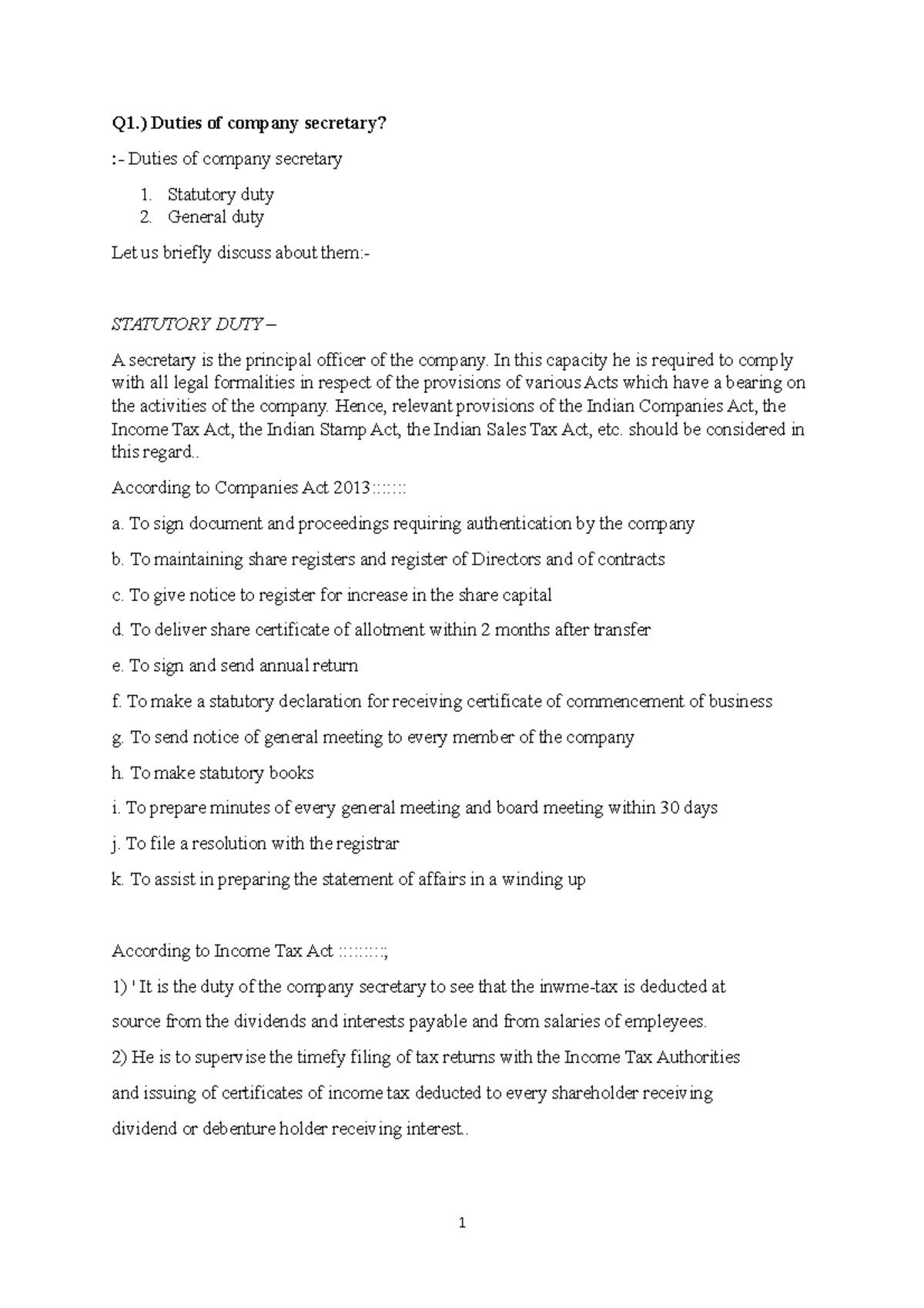 Company secretary Q1.) Duties of company secretary? Duties of