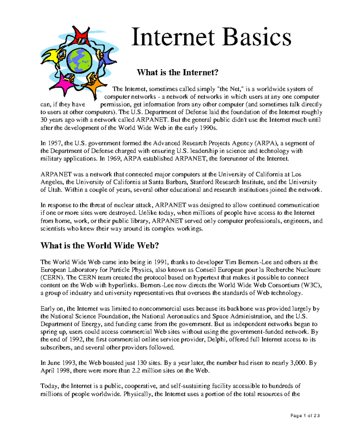 Internet Basics - Internet Basics What is the Internet? ####### The ...