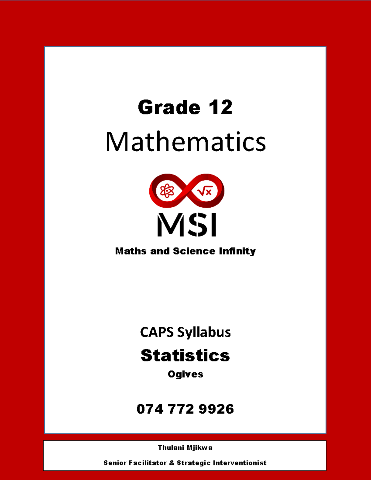 Ogives revision booklet grade 12 mathematics caps syllabus statistics
